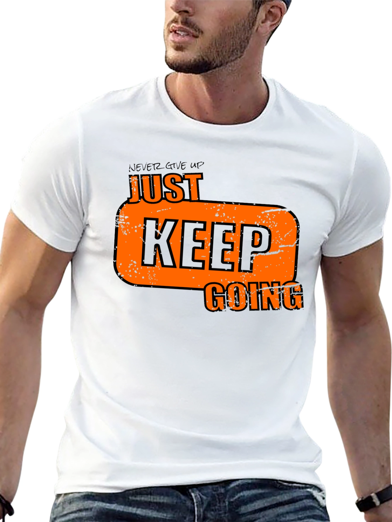 Motivational Graphic T-Shirt - Just Keep Going
