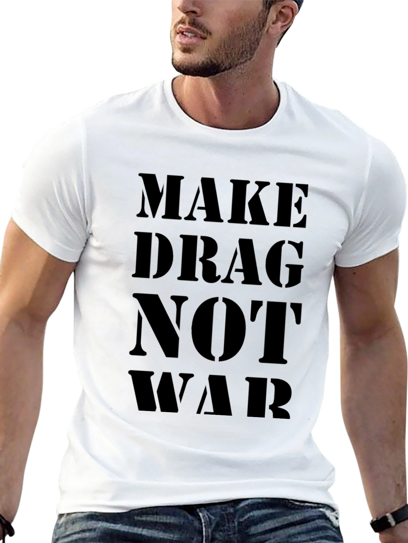 Make Drag Not War Black T-Shirt