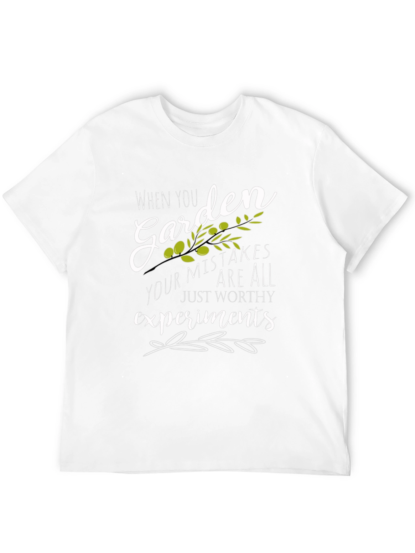 Garden Mistakes T-Shirt - Worthy Experiments!