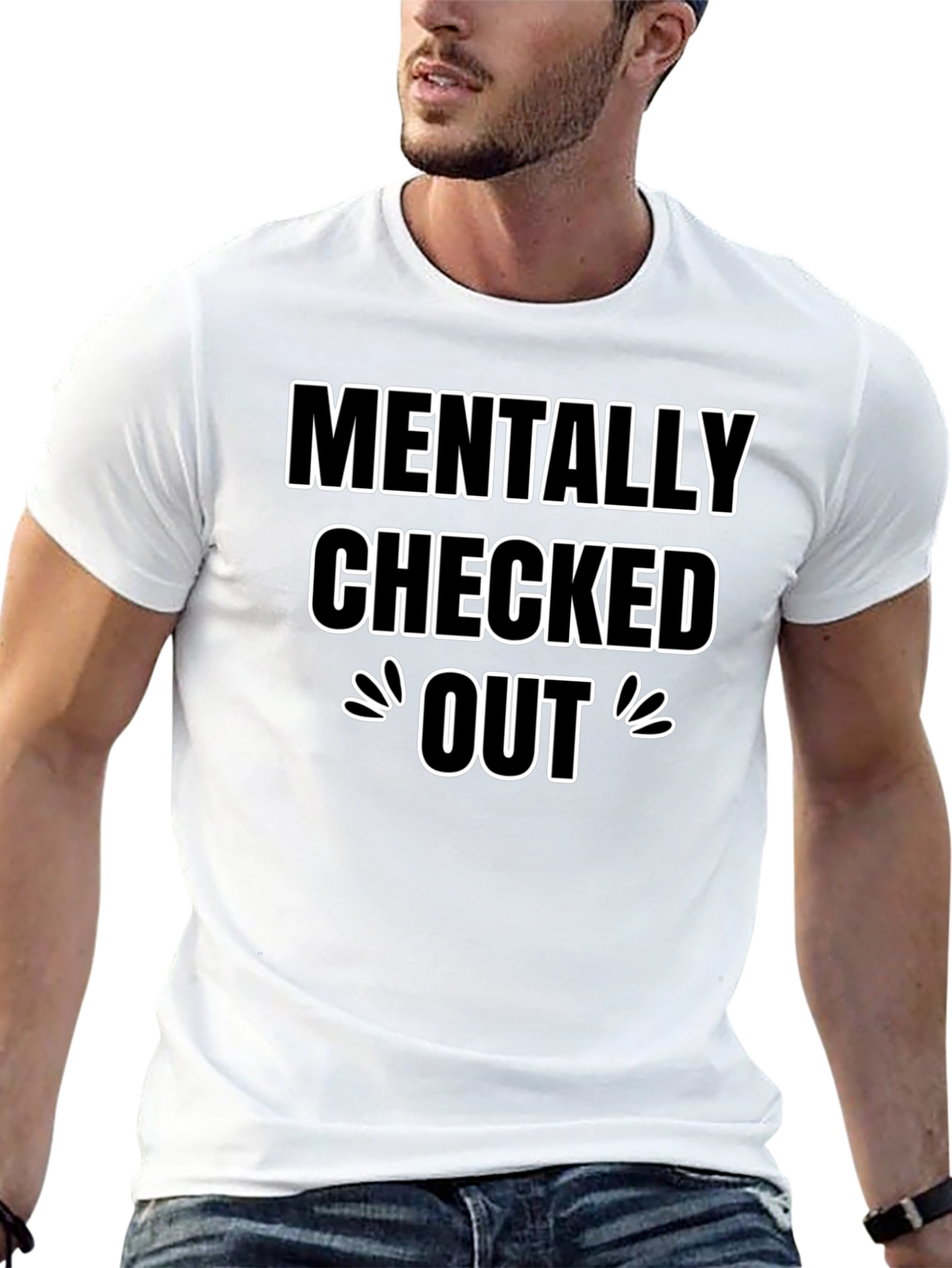 Mentally Checked Out Graphic T-Shirt