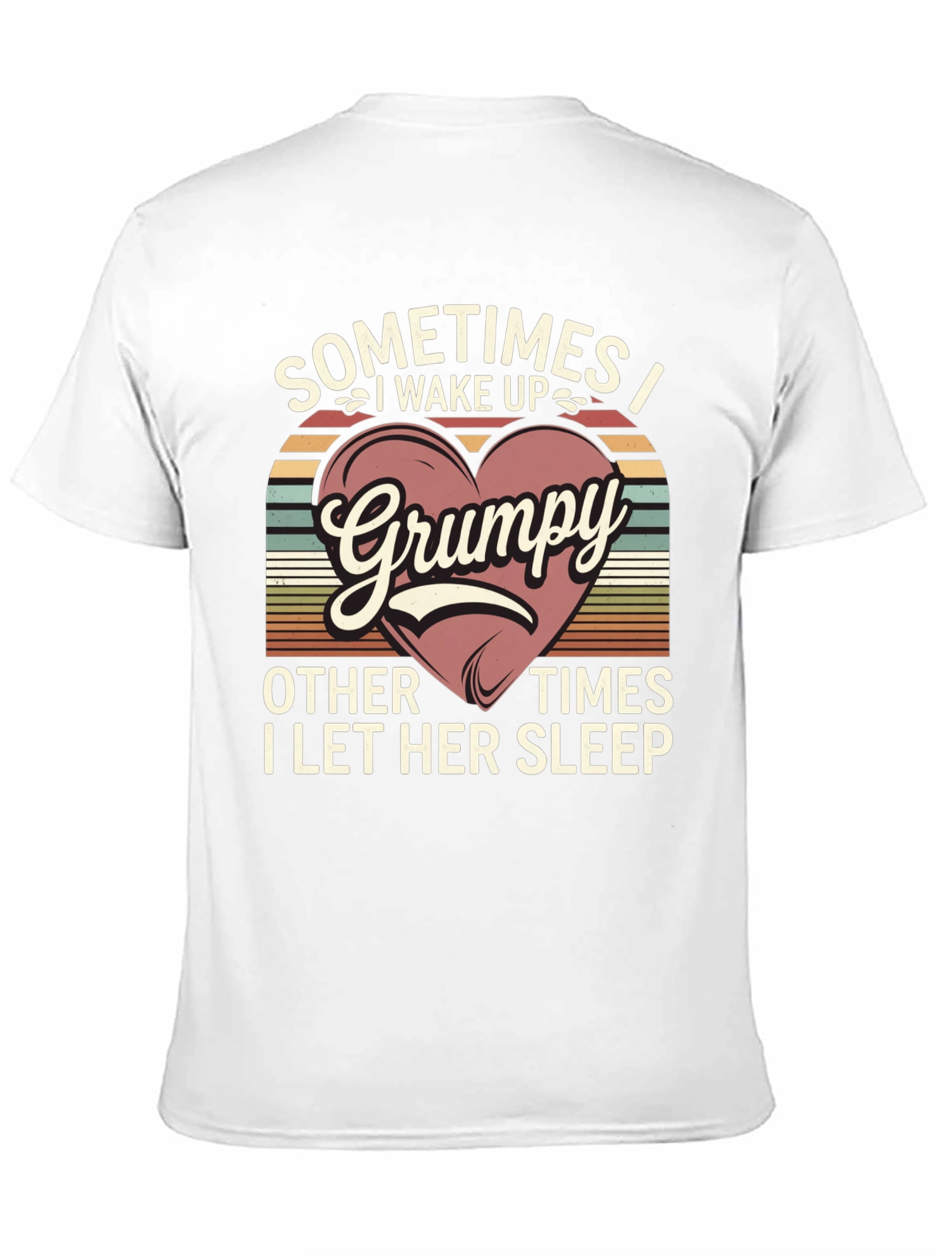 Grumpy I Wake Up T-Shirt