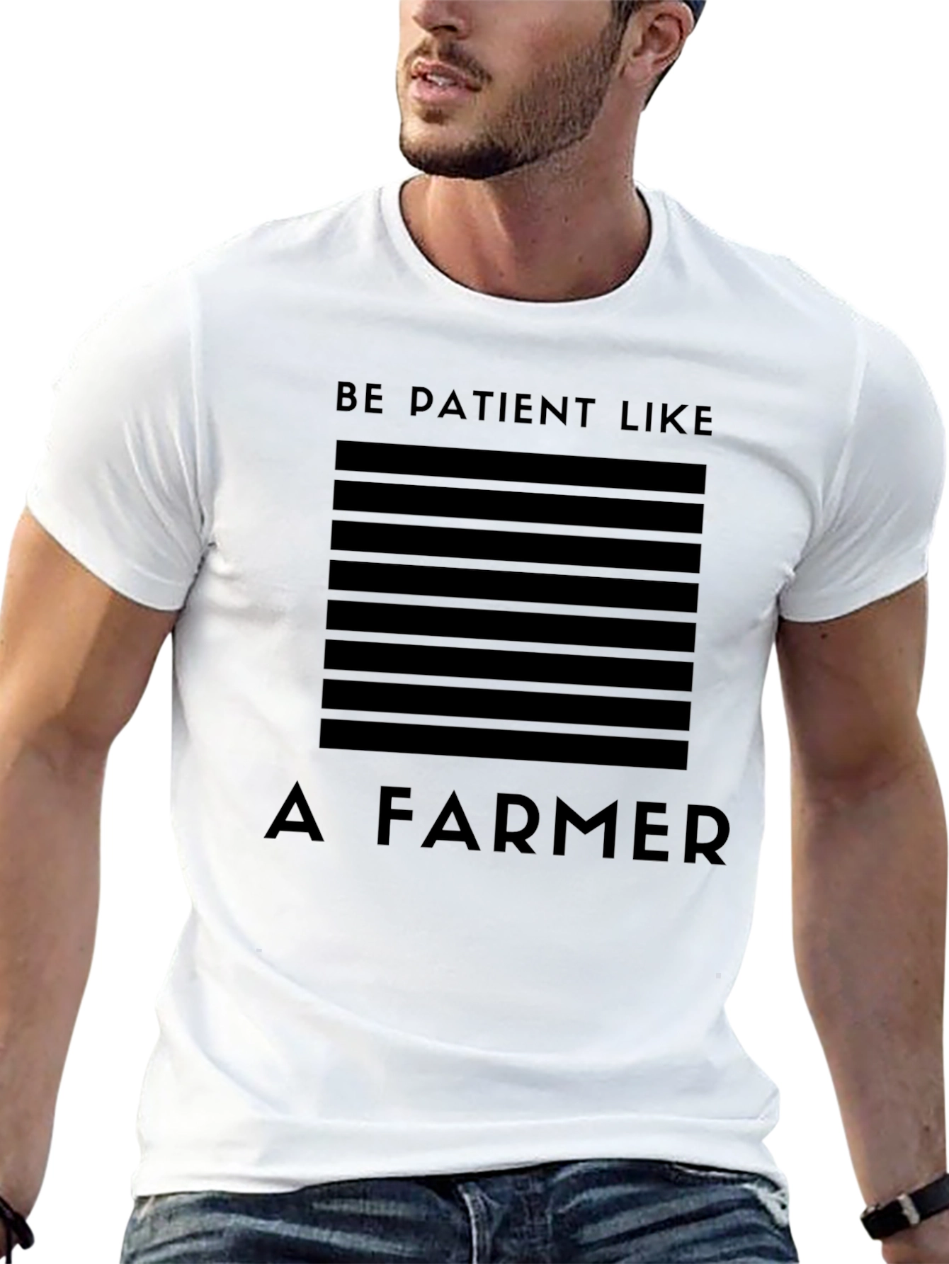 Be Patient Like a Farmer Graphic T-Shirt