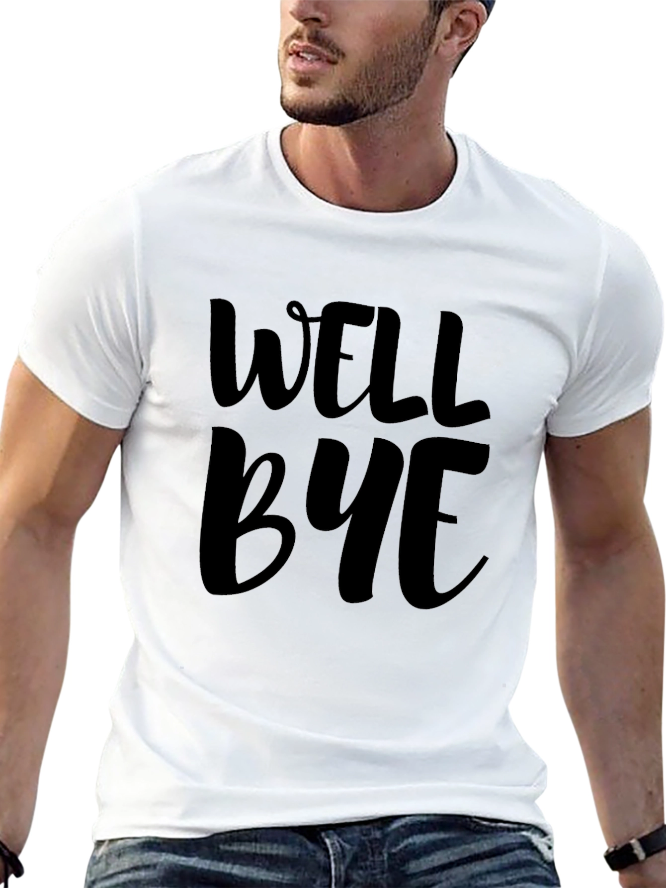 Well Bye Graphic T-Shirt - Casual Comfort