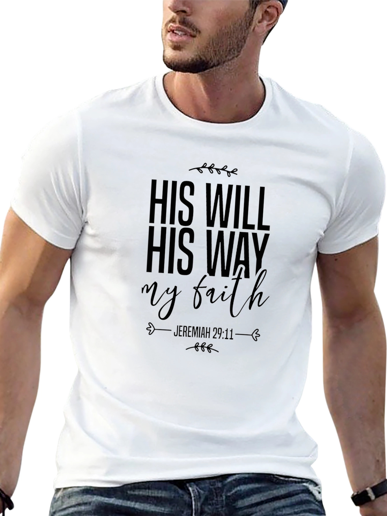His Will His Way My Faith T-Shirt
