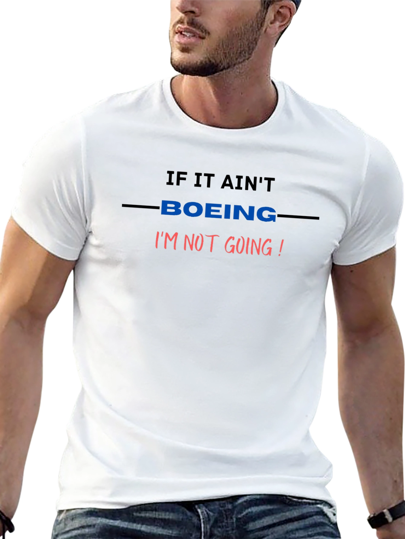 If It Aint Boeing T-Shirt - Aviation Enthusiast Tee