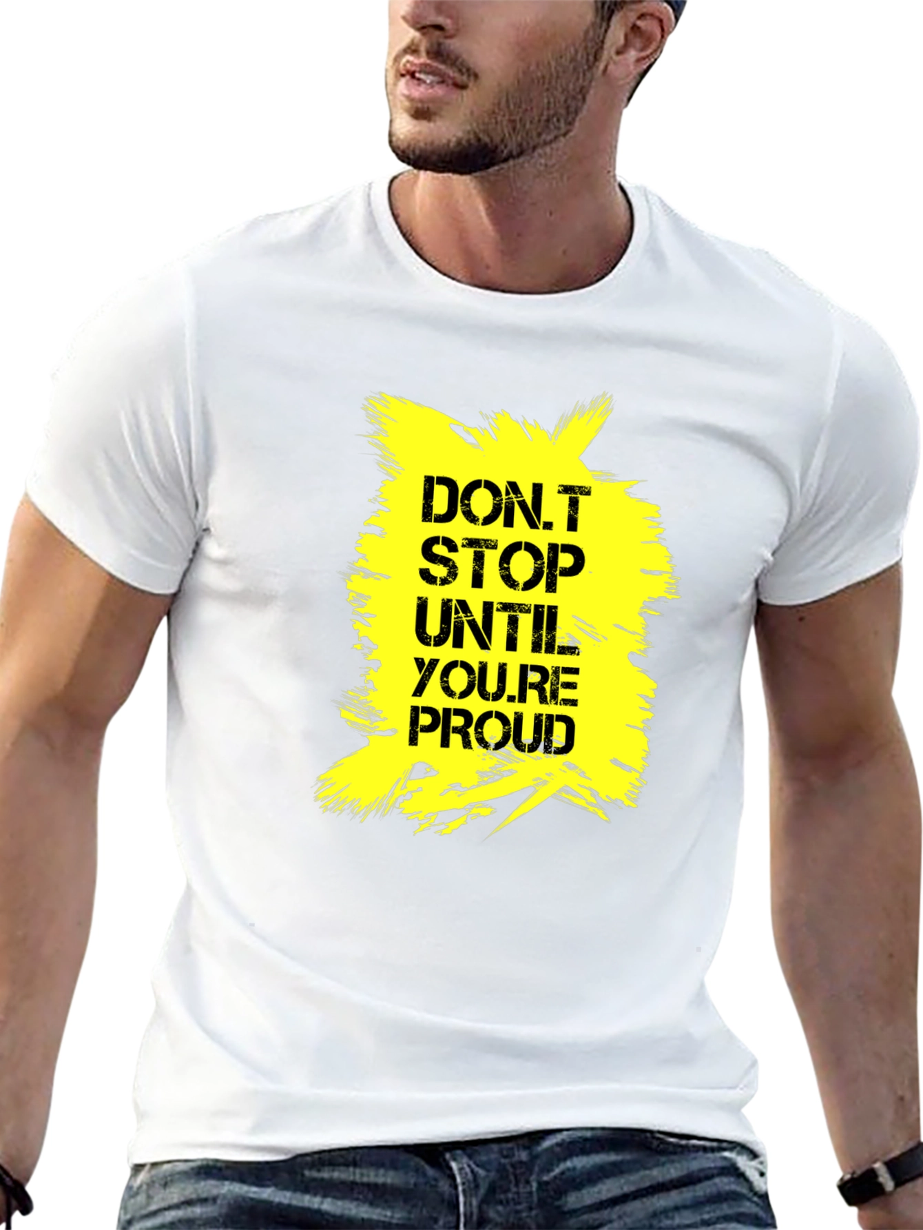 Motivational Dont Stop Until Proud Graphic Tee