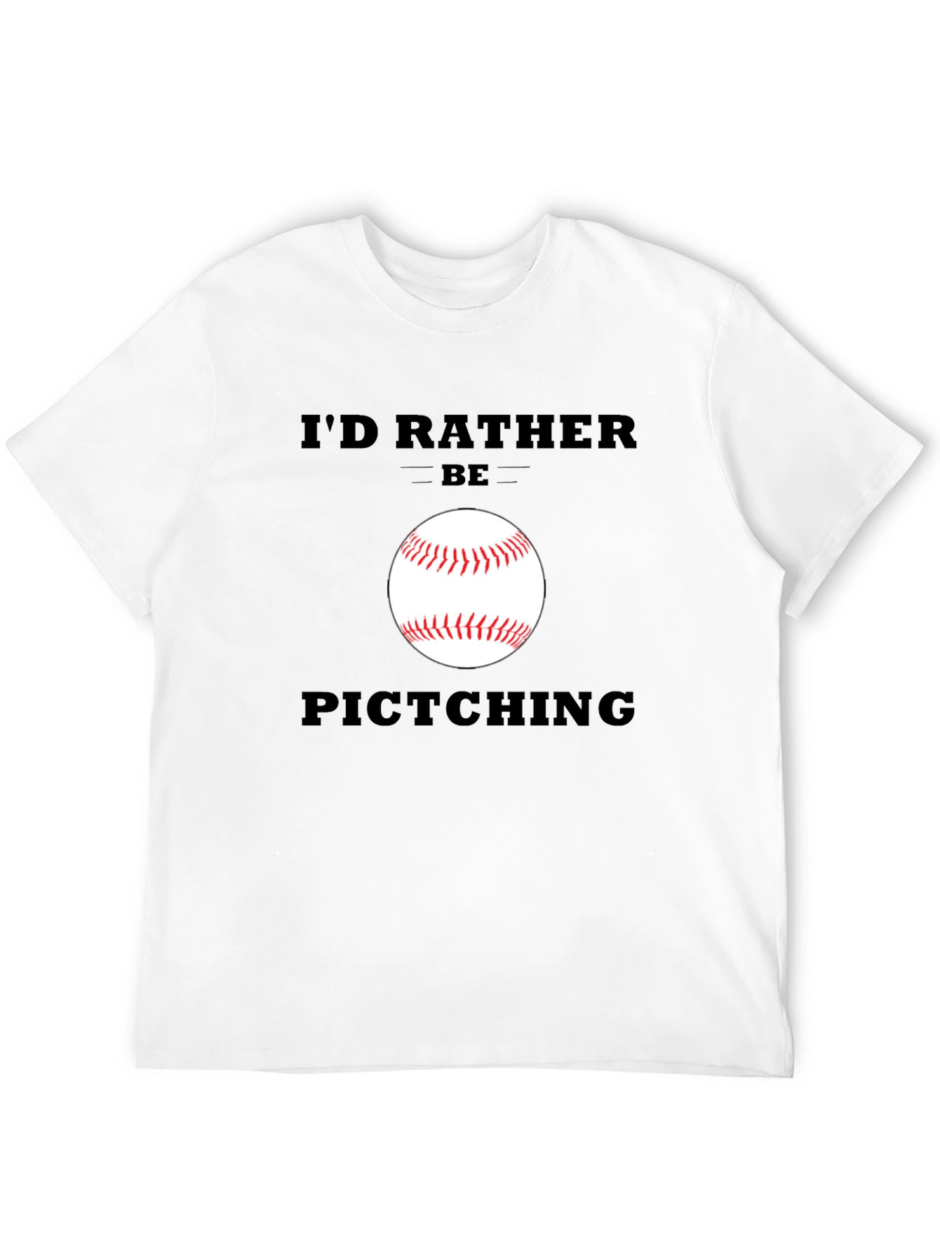 Funny Baseball T-Shirt - Id Rather Be Pitching