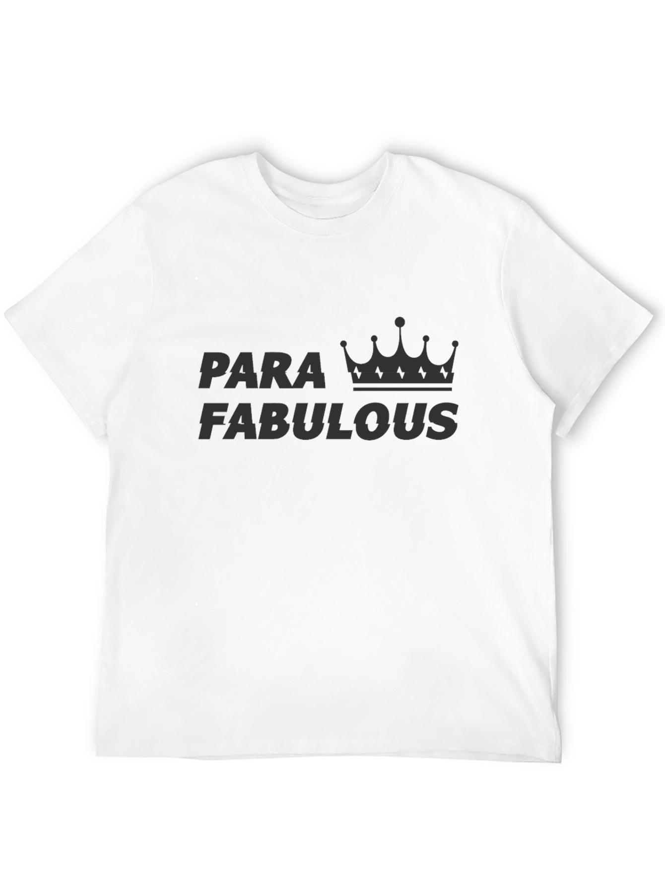 Para Fabulous Crown Black T-Shirt