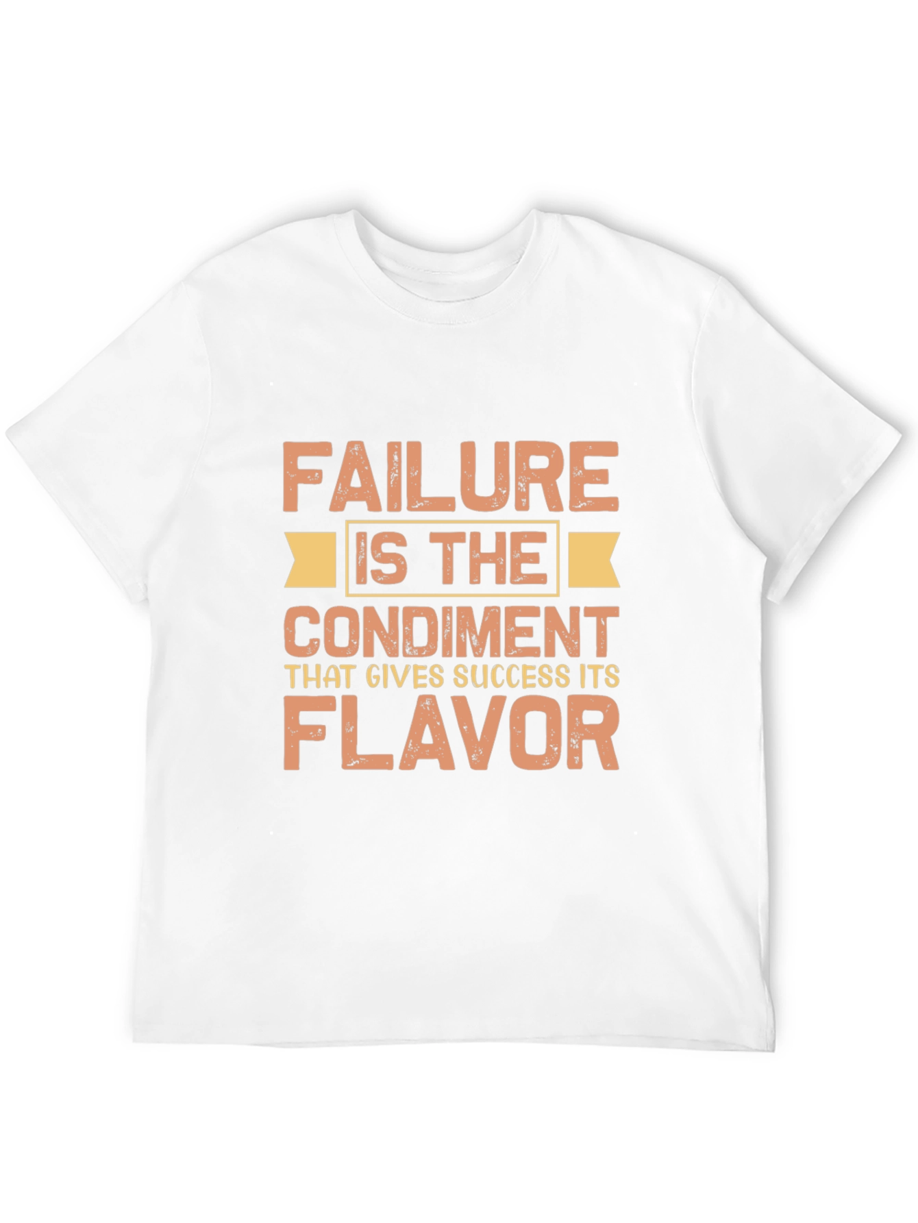 Inspirational Failure Condiment Graphic T-Shirt