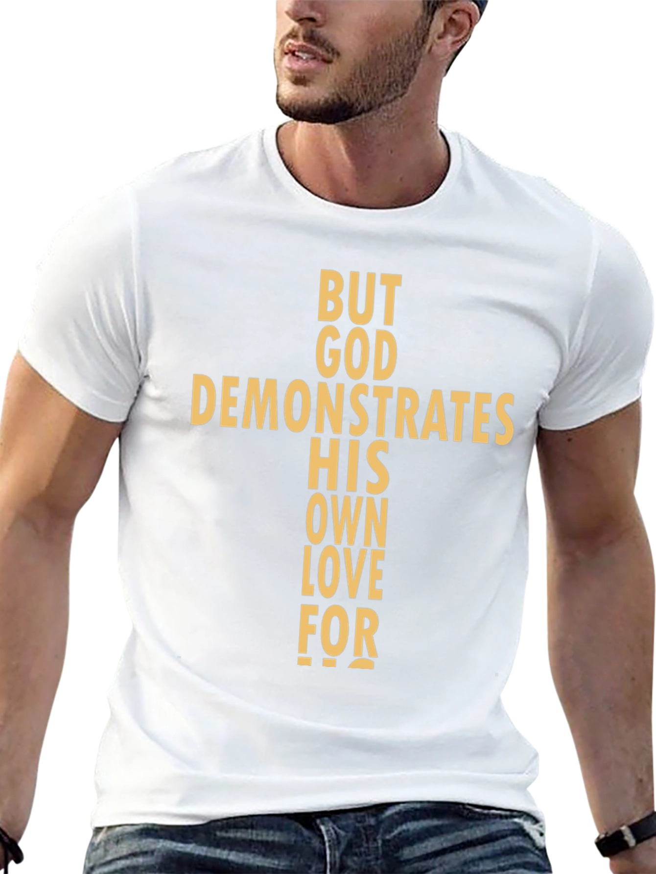 Religious Graphic Tee - But God Demonstrates His Love