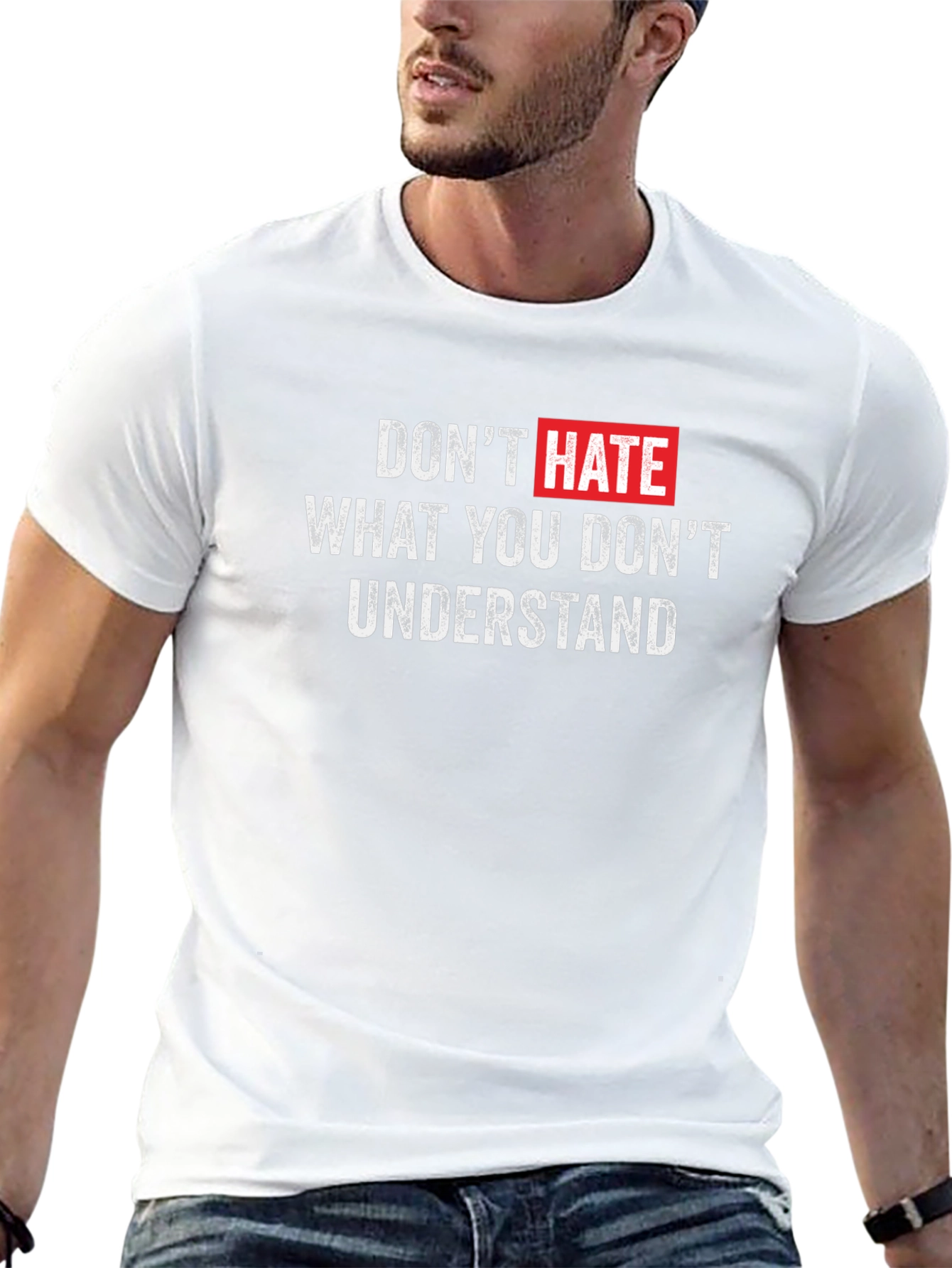 Dont Hate What You Dont Understand T-Shirt