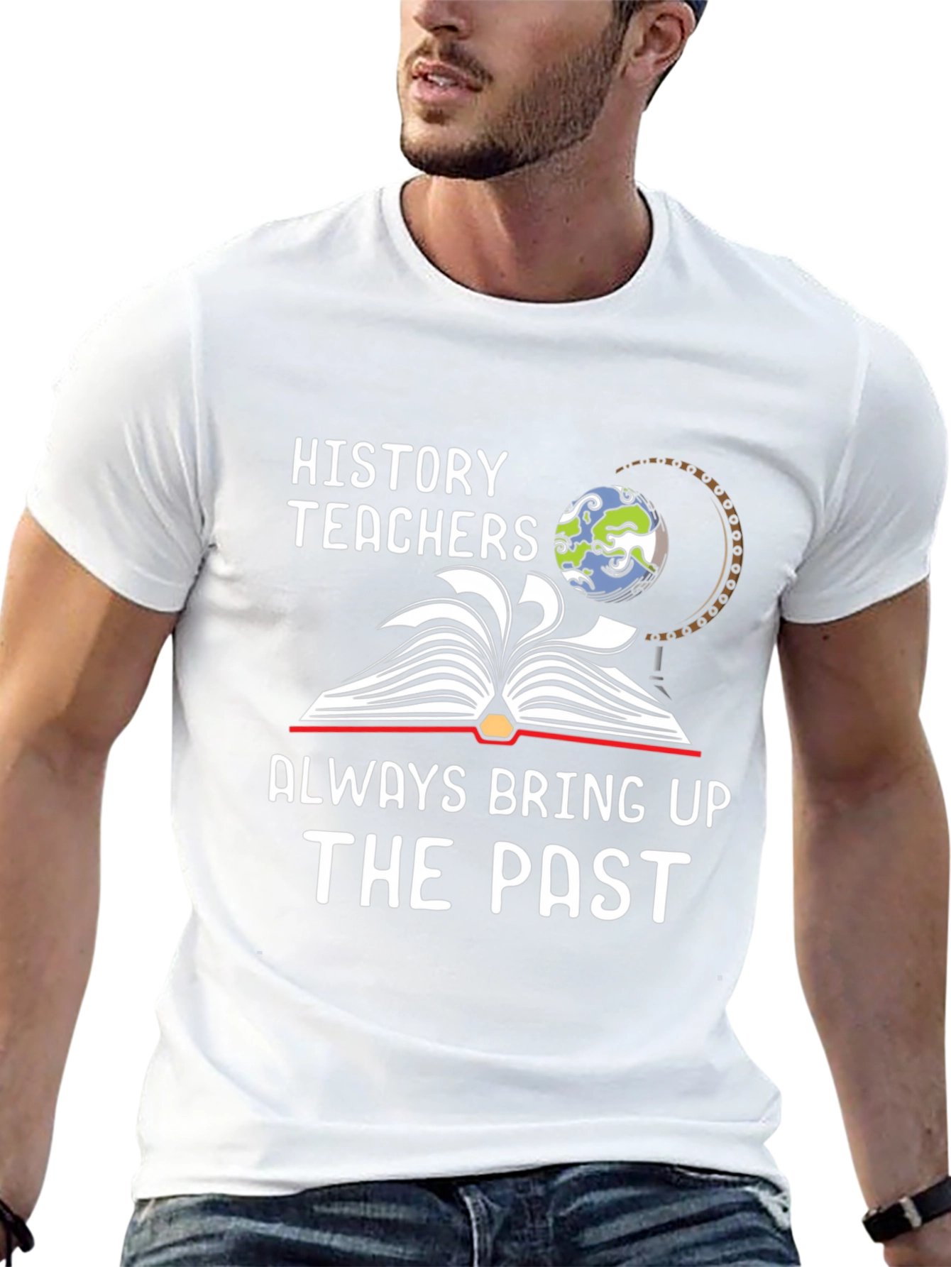 History Teacher Funny Graphic Tee