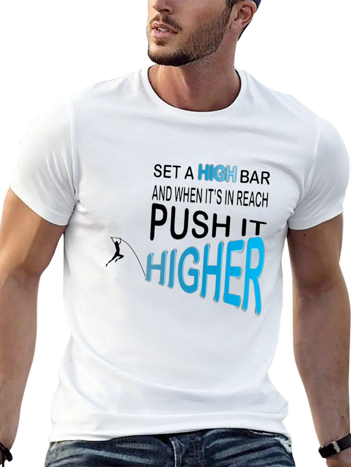 Motivational T-Shirt: Set a High Bar