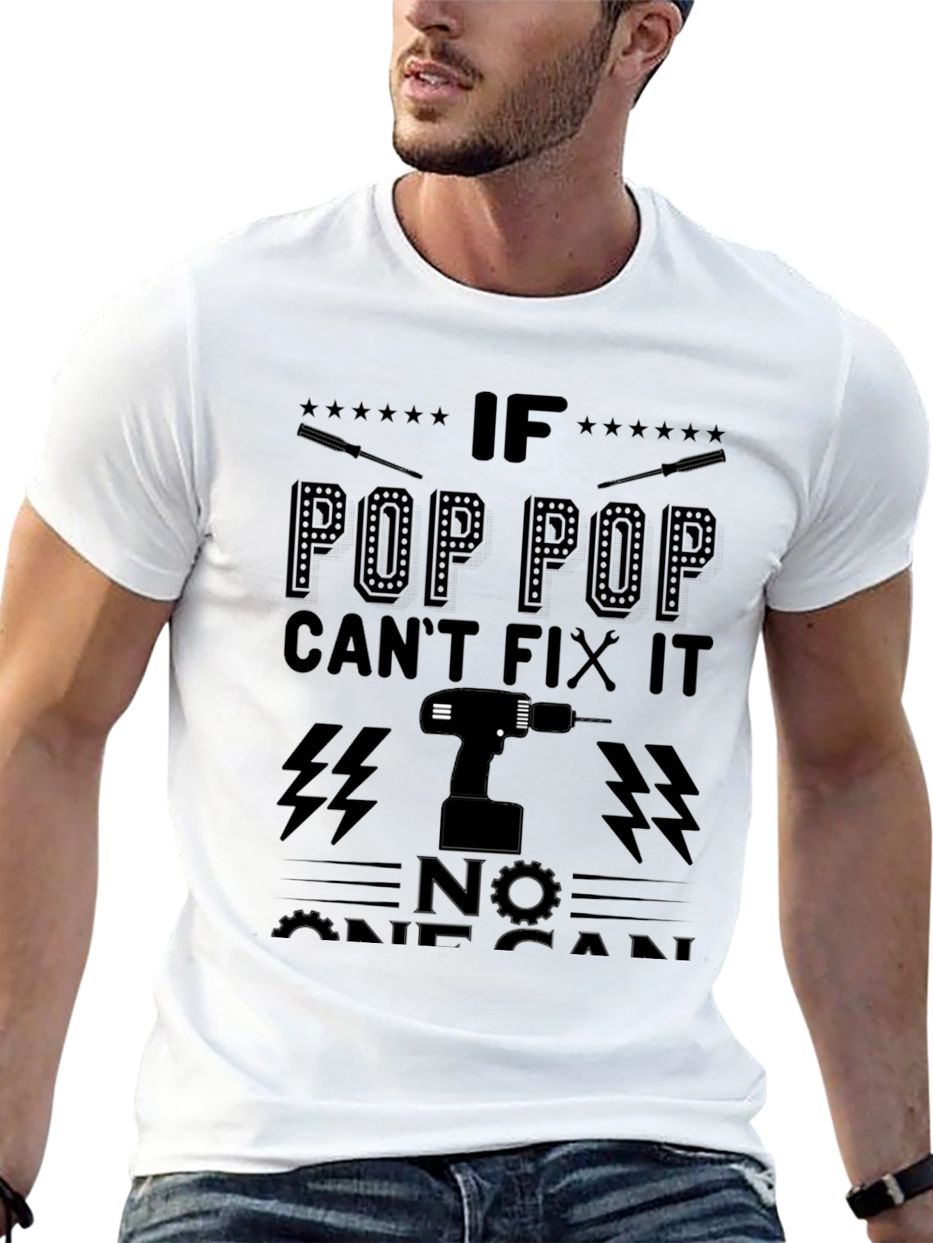 Pop Pop Can Fix It - Graphic T-Shirt