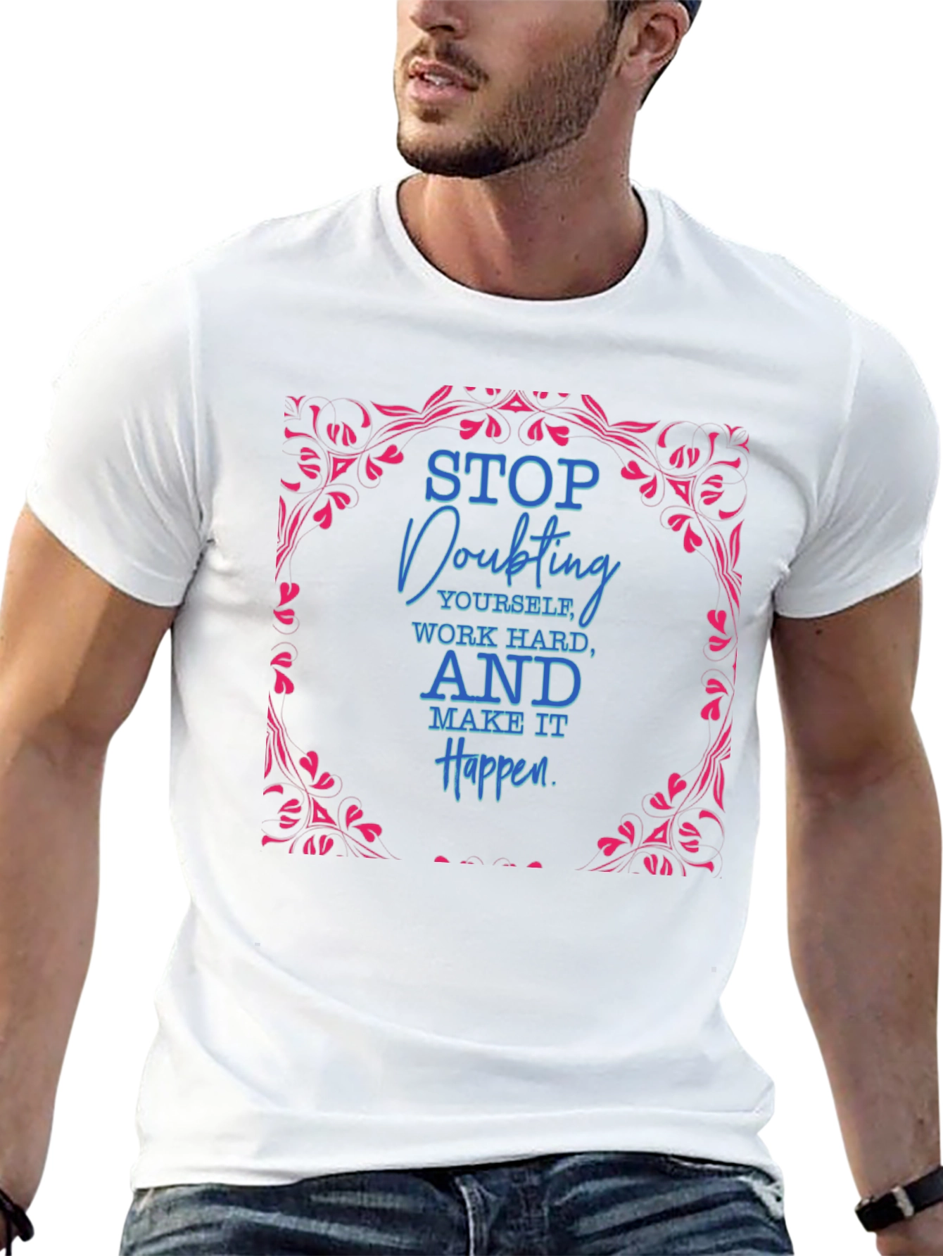 Motivational Graphic Tee - Stop Doubting Yourself