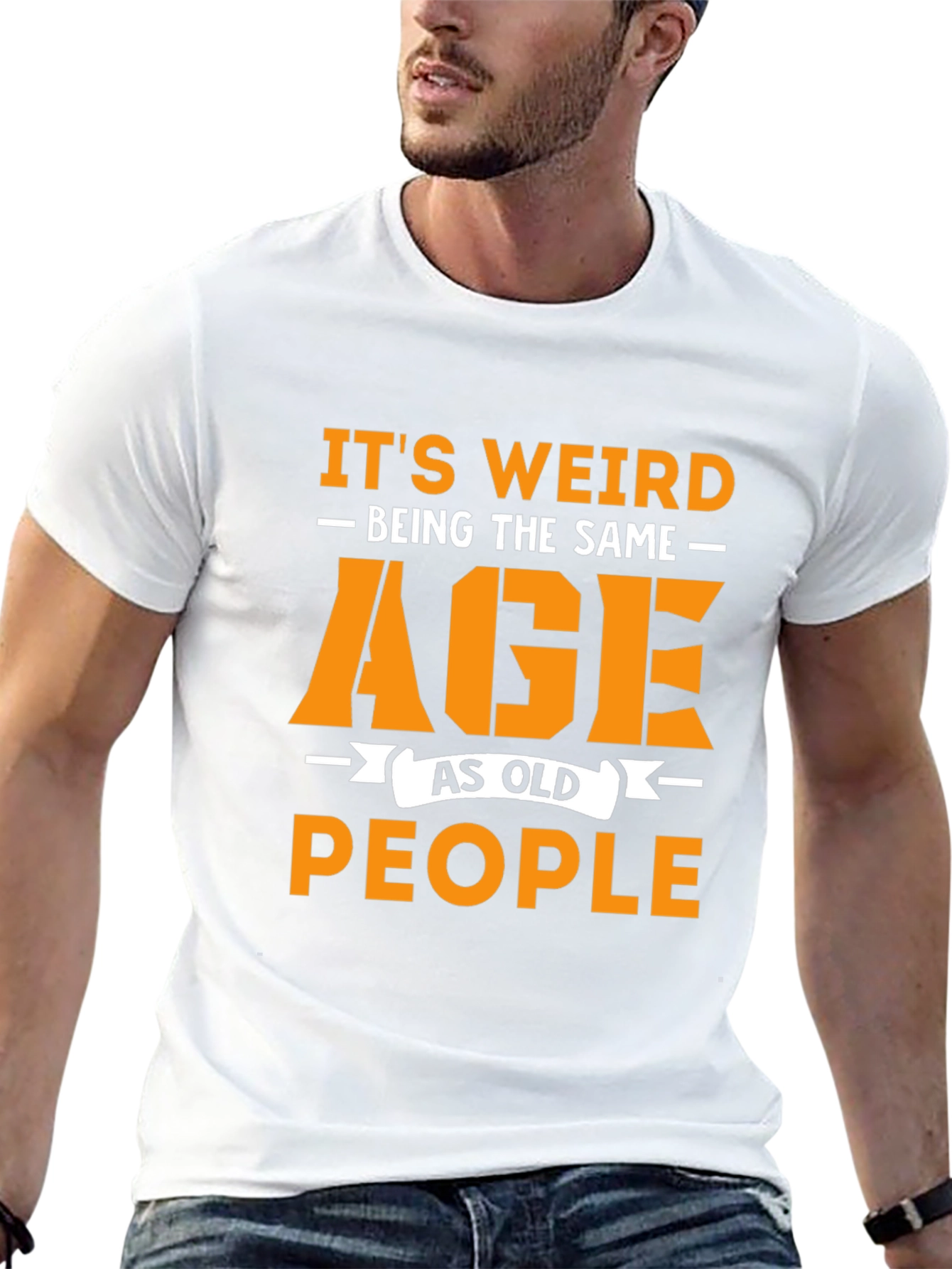Funny Same Age As Old People Graphic T-Shirt