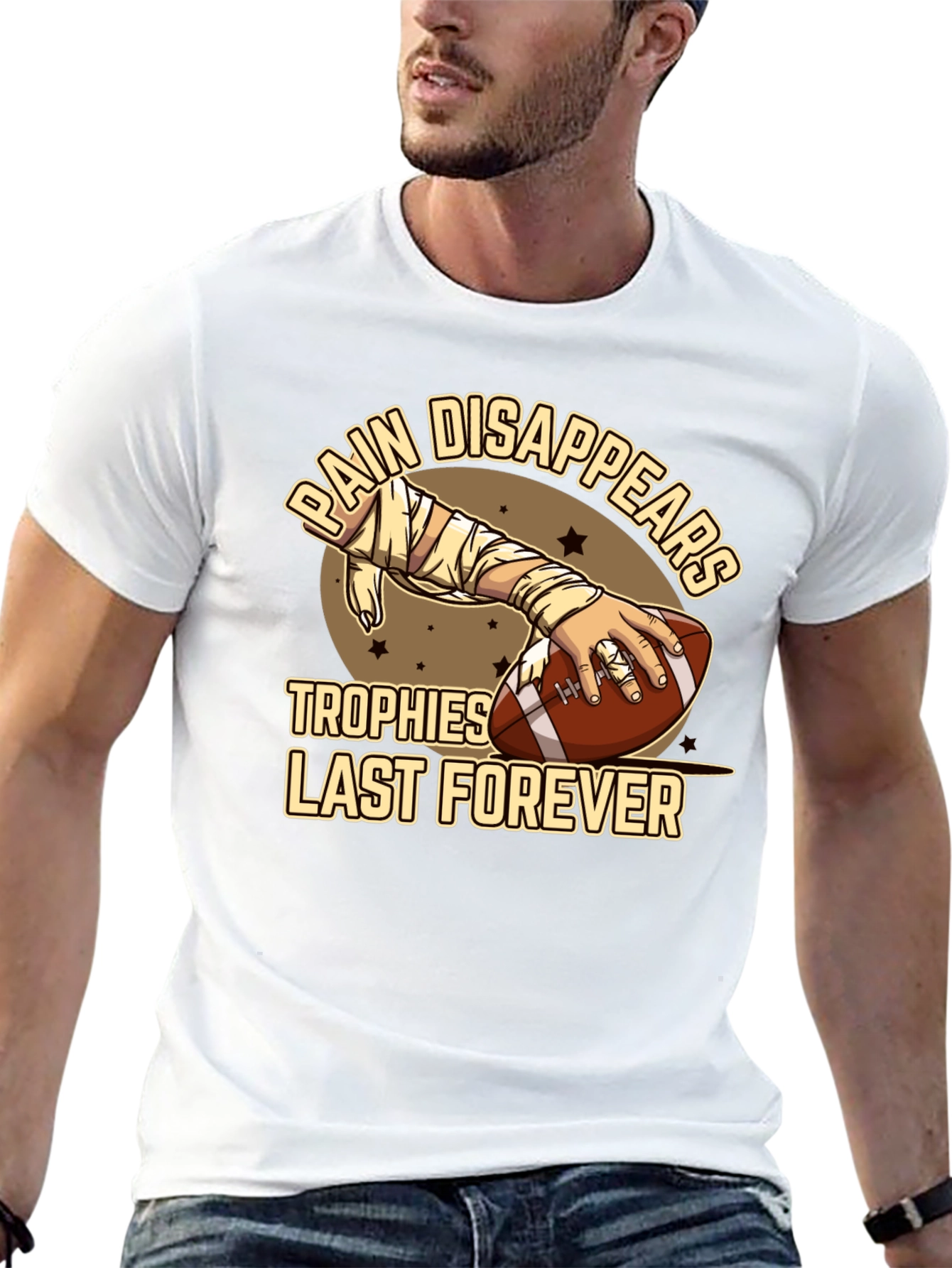 Pain Disappears Trophies Last Forever T-Shirt
