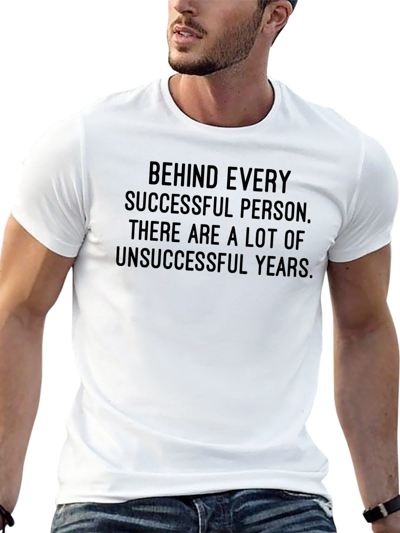 Motivational Graphic Tee - Behind Every Successful Person