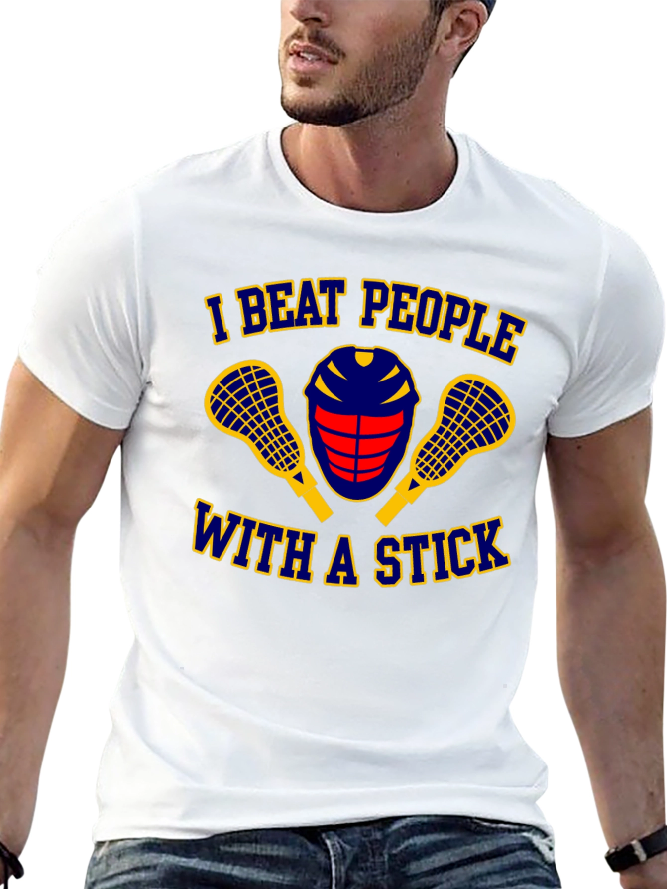 I Beat People With A Stick Lacrosse T-Shirt