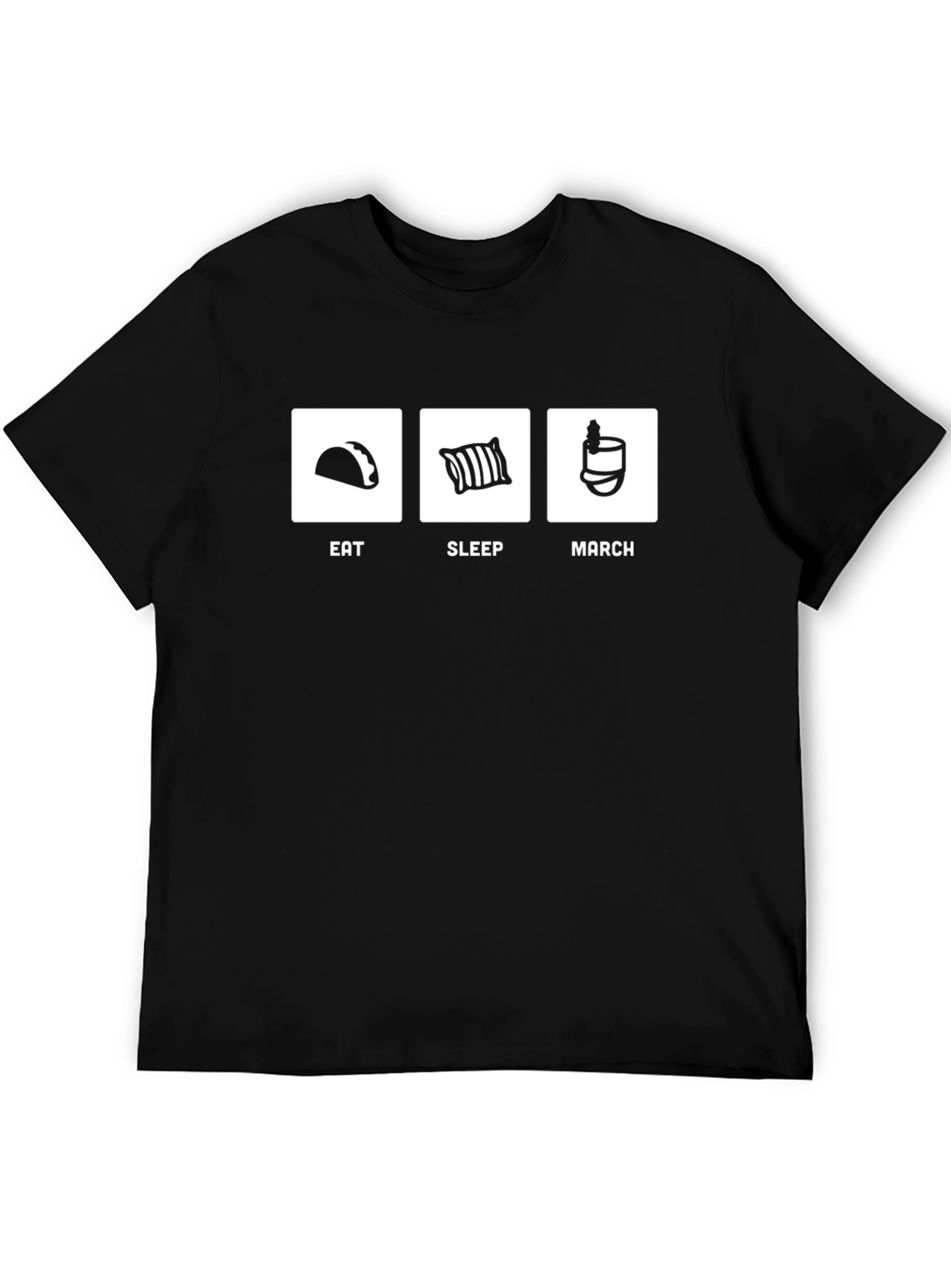 Eat Sleep March Funny T-Shirt