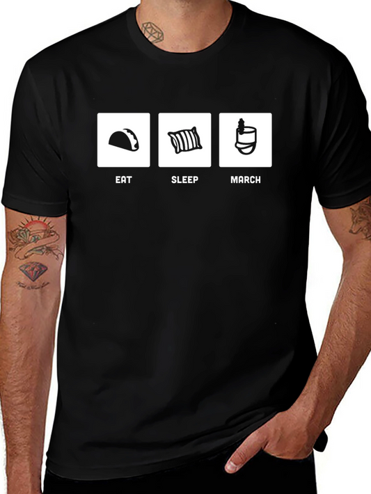 Eat Sleep March Funny T-Shirt