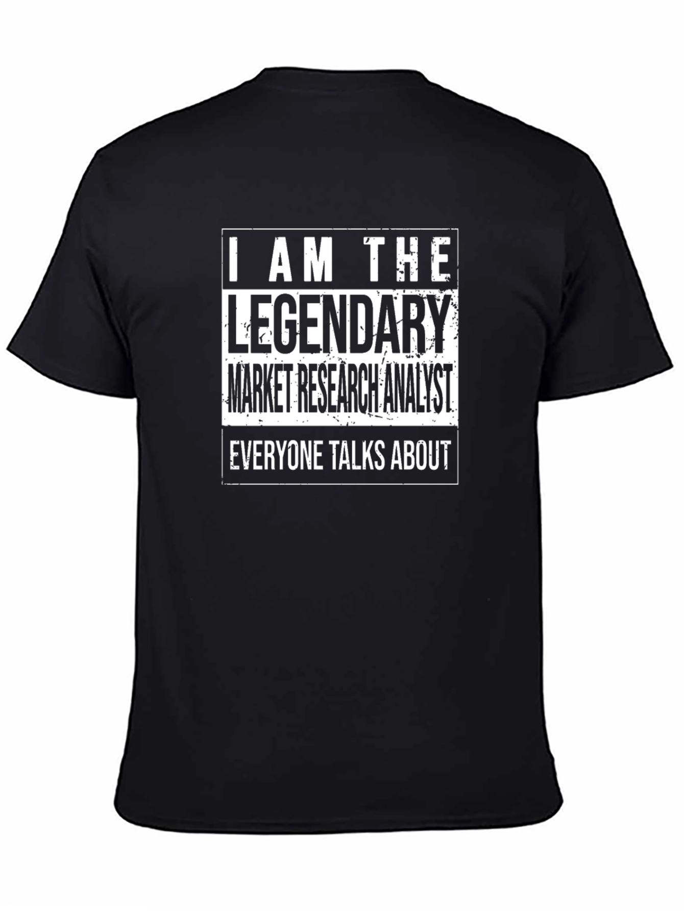 Legendary Market Research Analyst Black T-Shirt