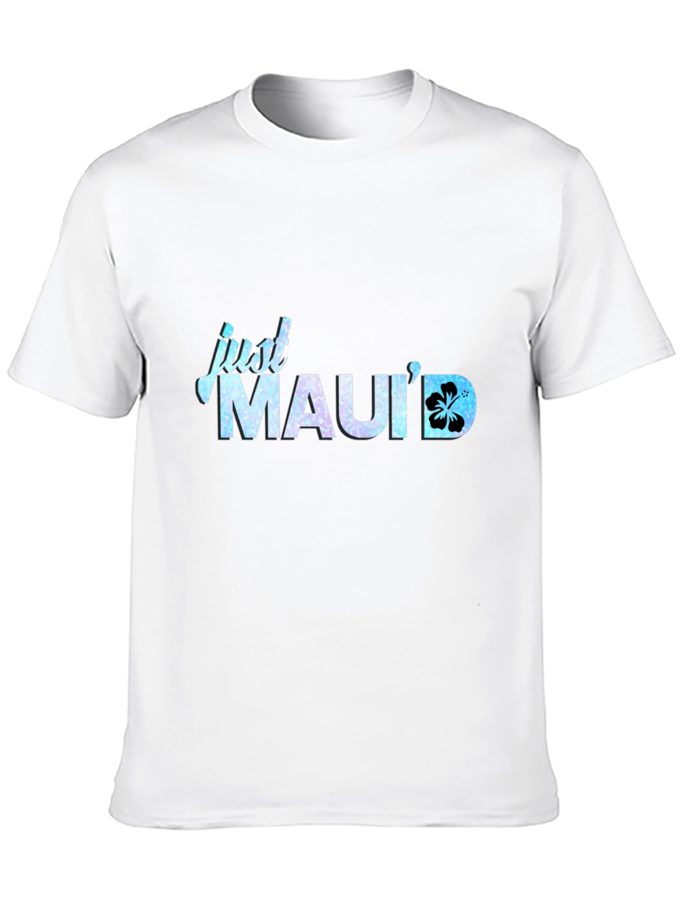 Just Mauid T-Shirt - Island Vibes
