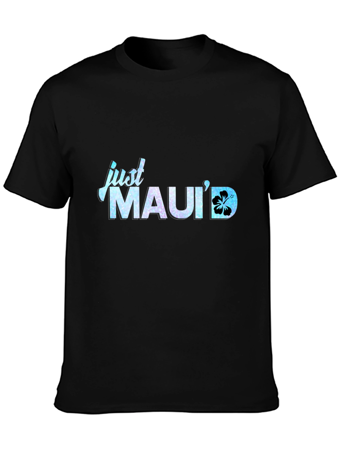 Just Mauid T-Shirt - Island Vibes