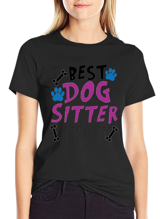 Best Dog Sitter Ever T-Shirt