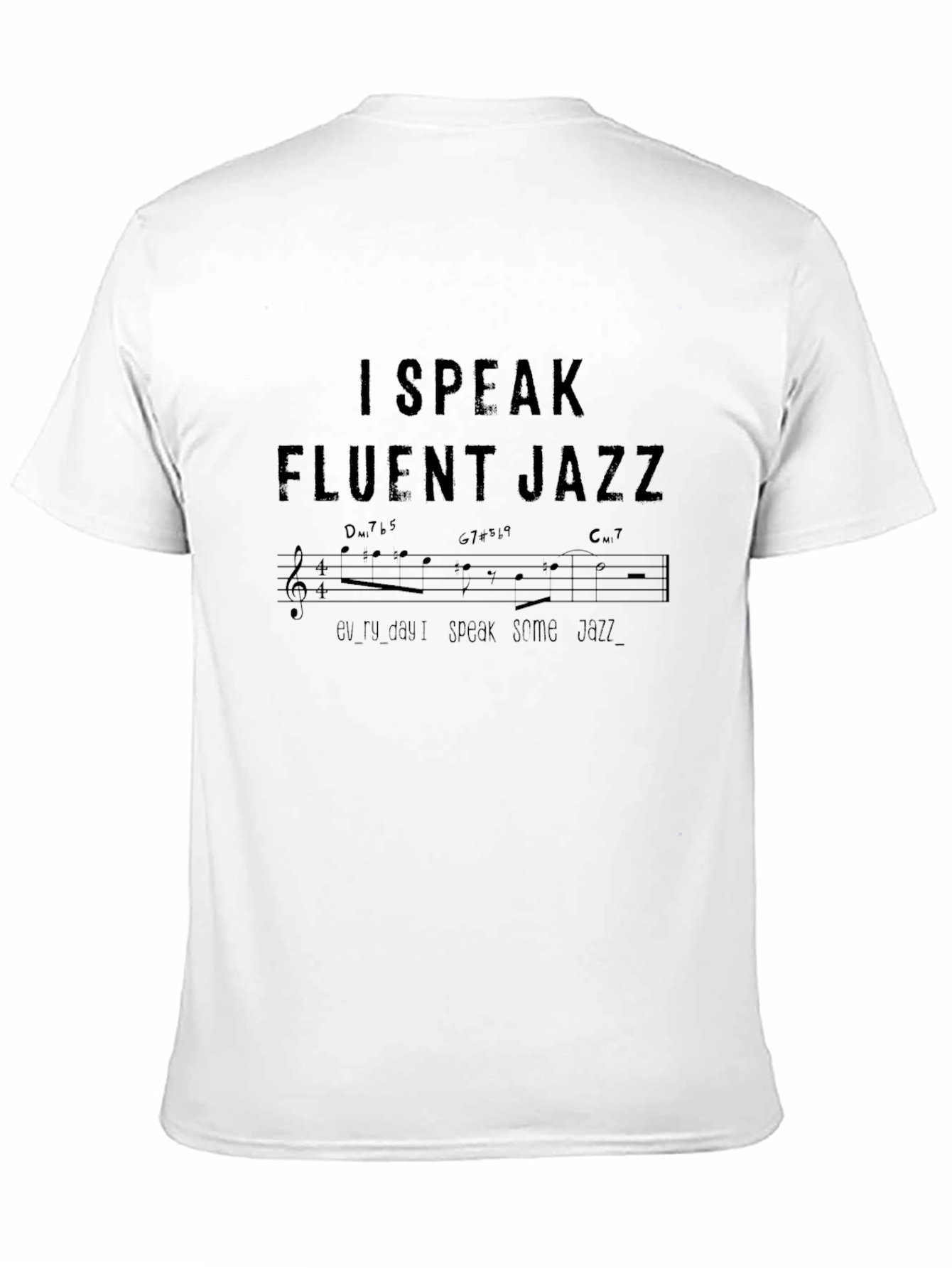 I Speak Fluent Jazz Graphic Tee