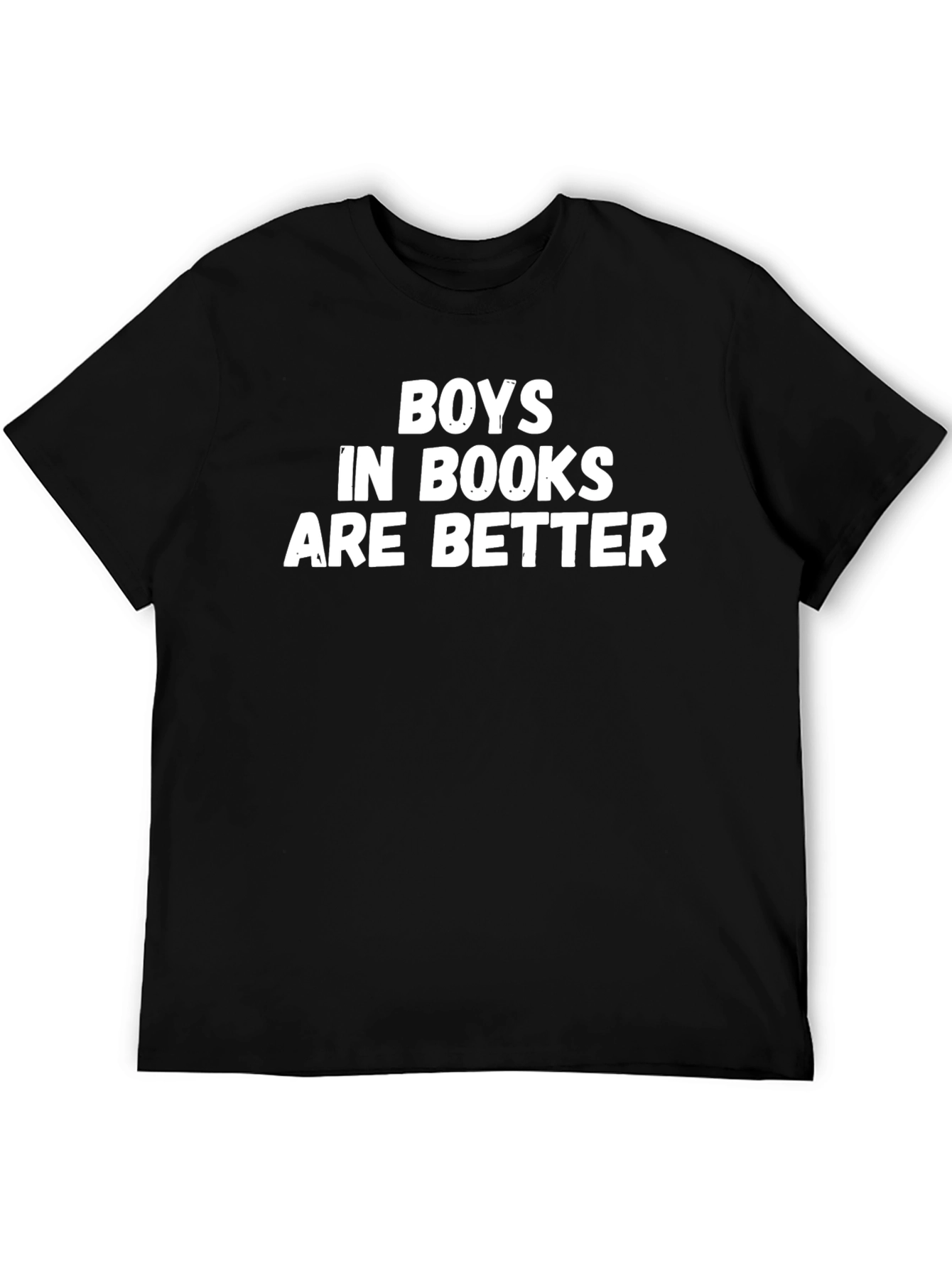 Boys in Books Are Better Graphic Tee