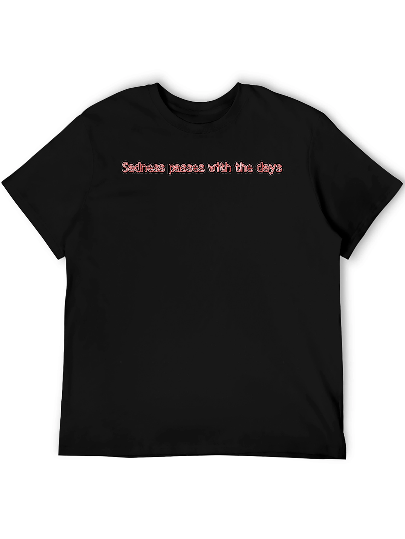 Sadness Passes T-Shirt - Comfort Fit