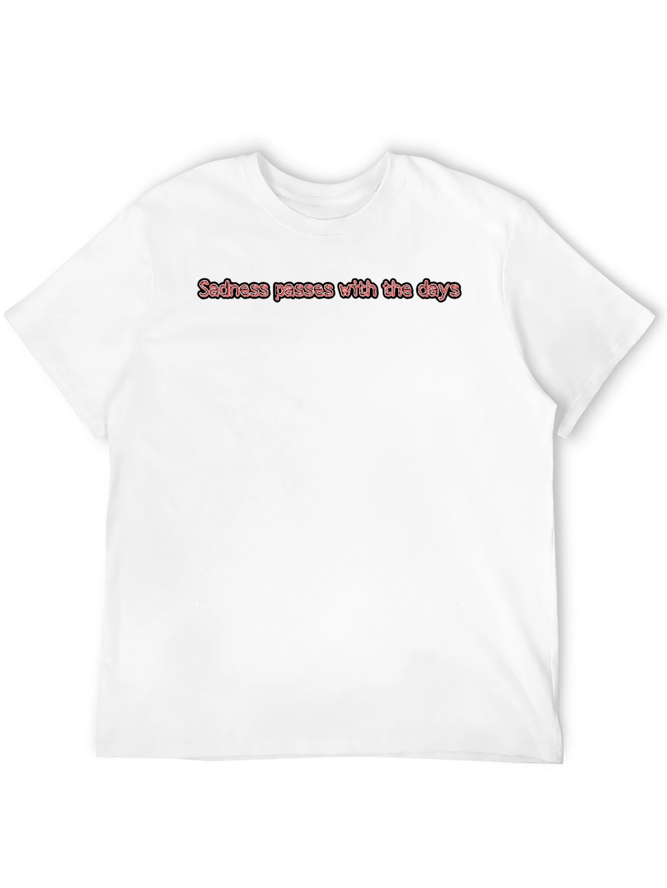 Sadness Passes T-Shirt - Comfort Fit