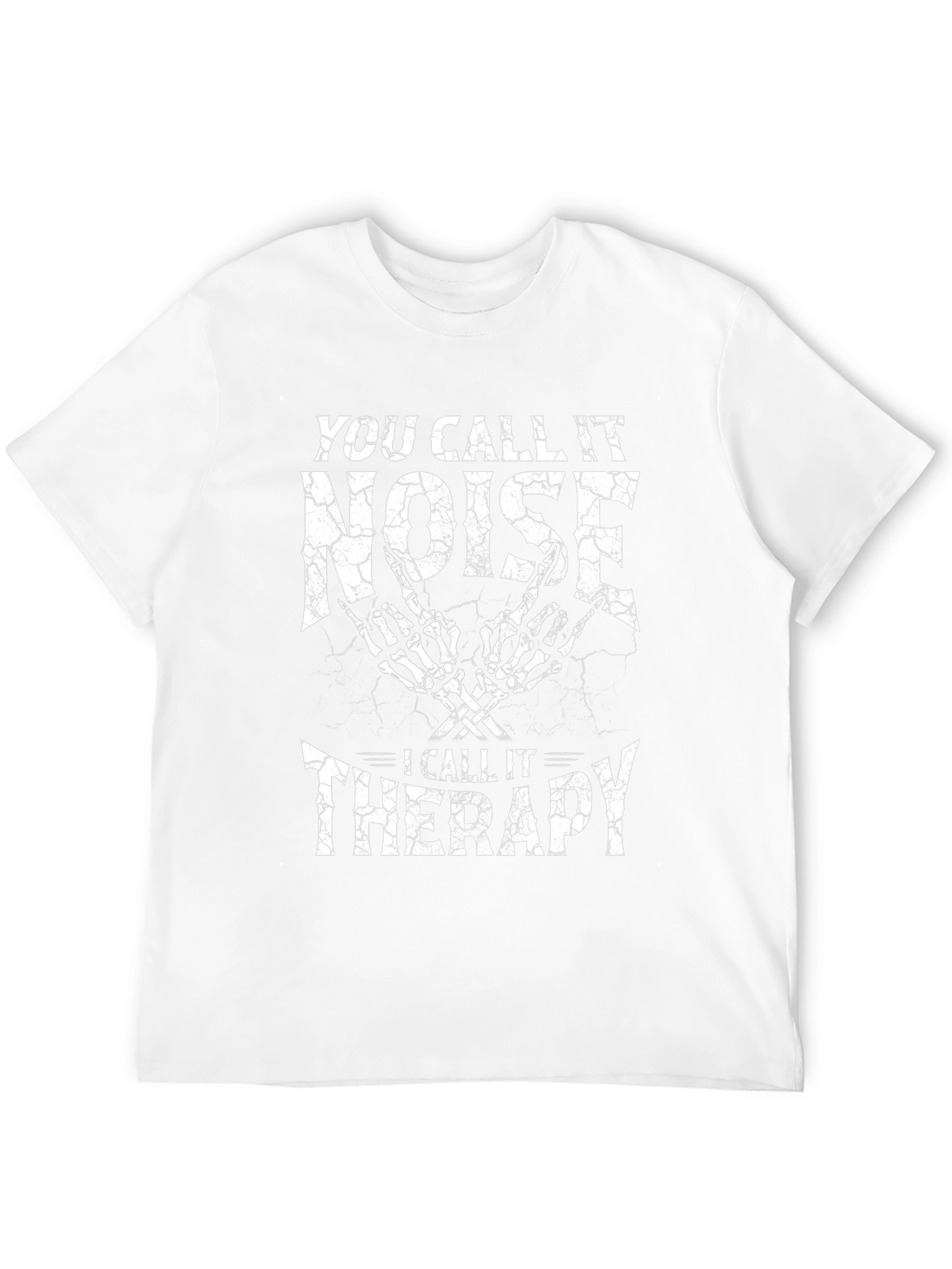 You Call It Noise Therapy T-Shirt