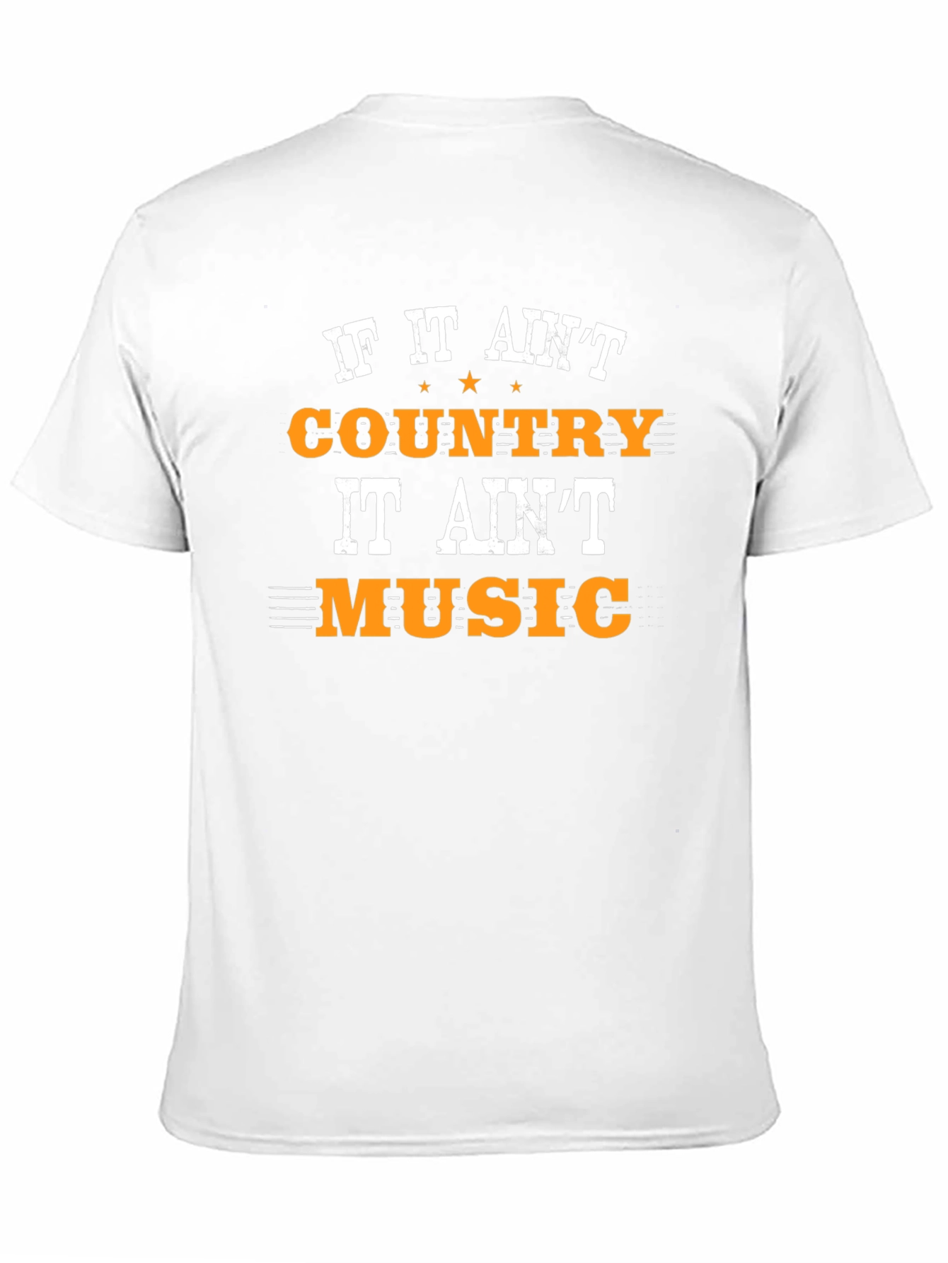 Country Music T-Shirt - If It Aint Country