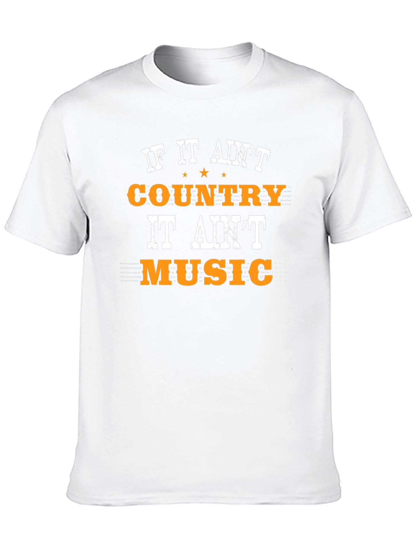 Country Music T-Shirt - If It Aint Country