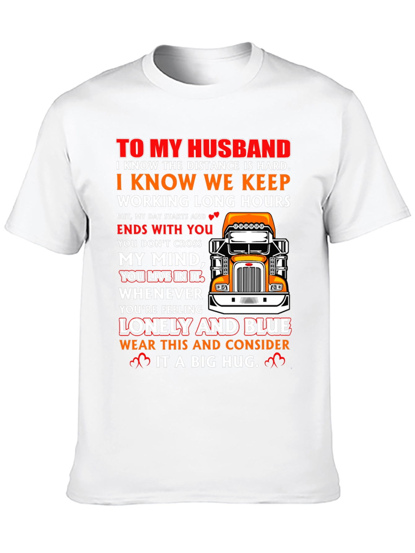 To My Husband Trucker T-Shirt