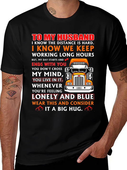 To My Husband Trucker T-Shirt