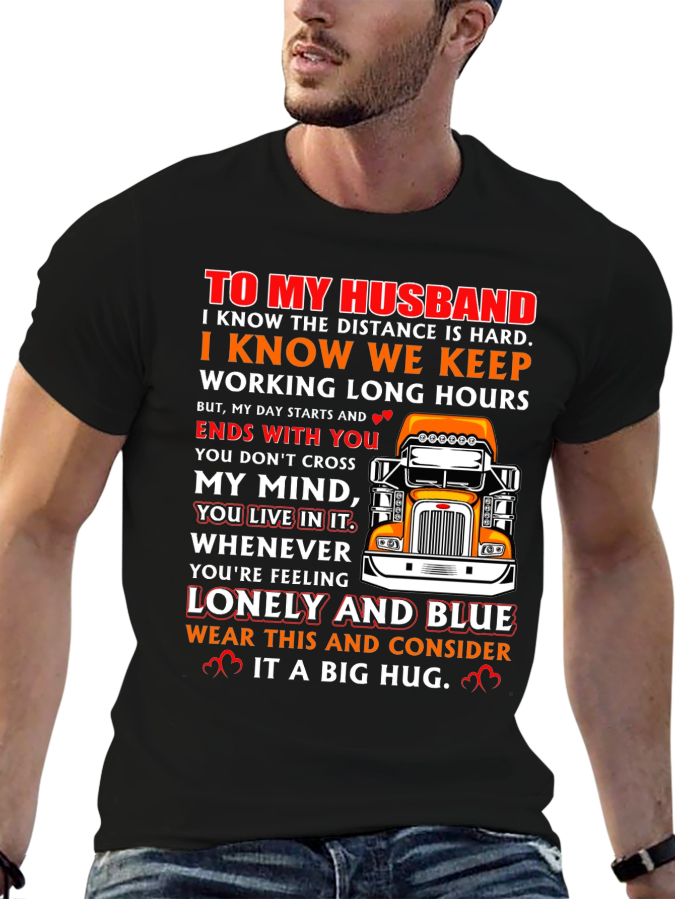 To My Husband Trucker T-Shirt