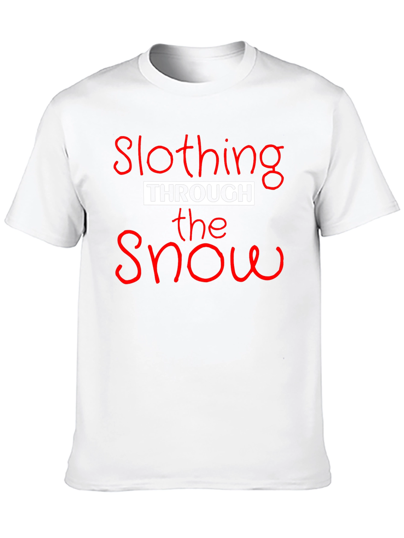 Slothing Through the Snow Graphic T-Shirt