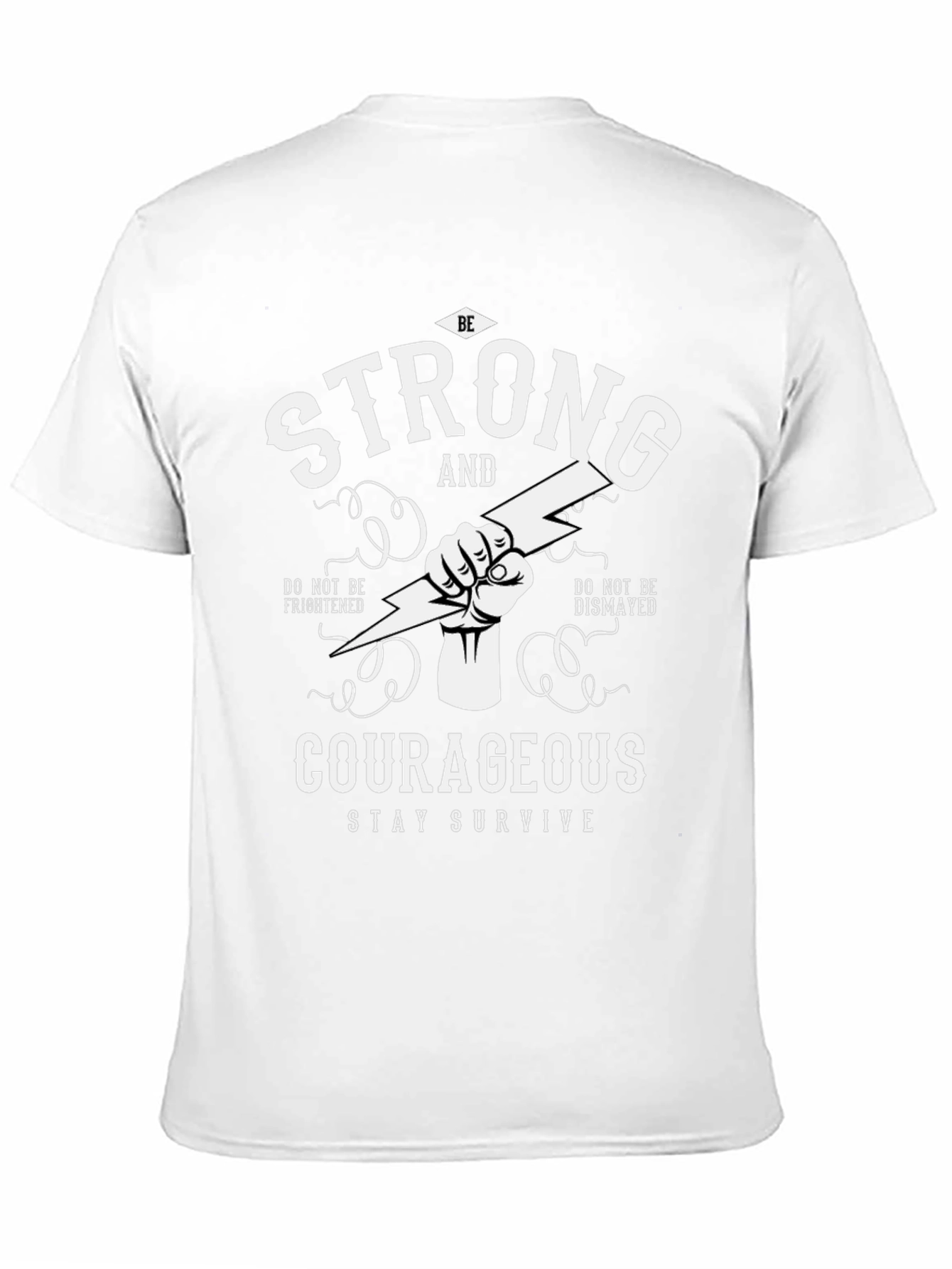 Be Strong Courageous Graphic Tee