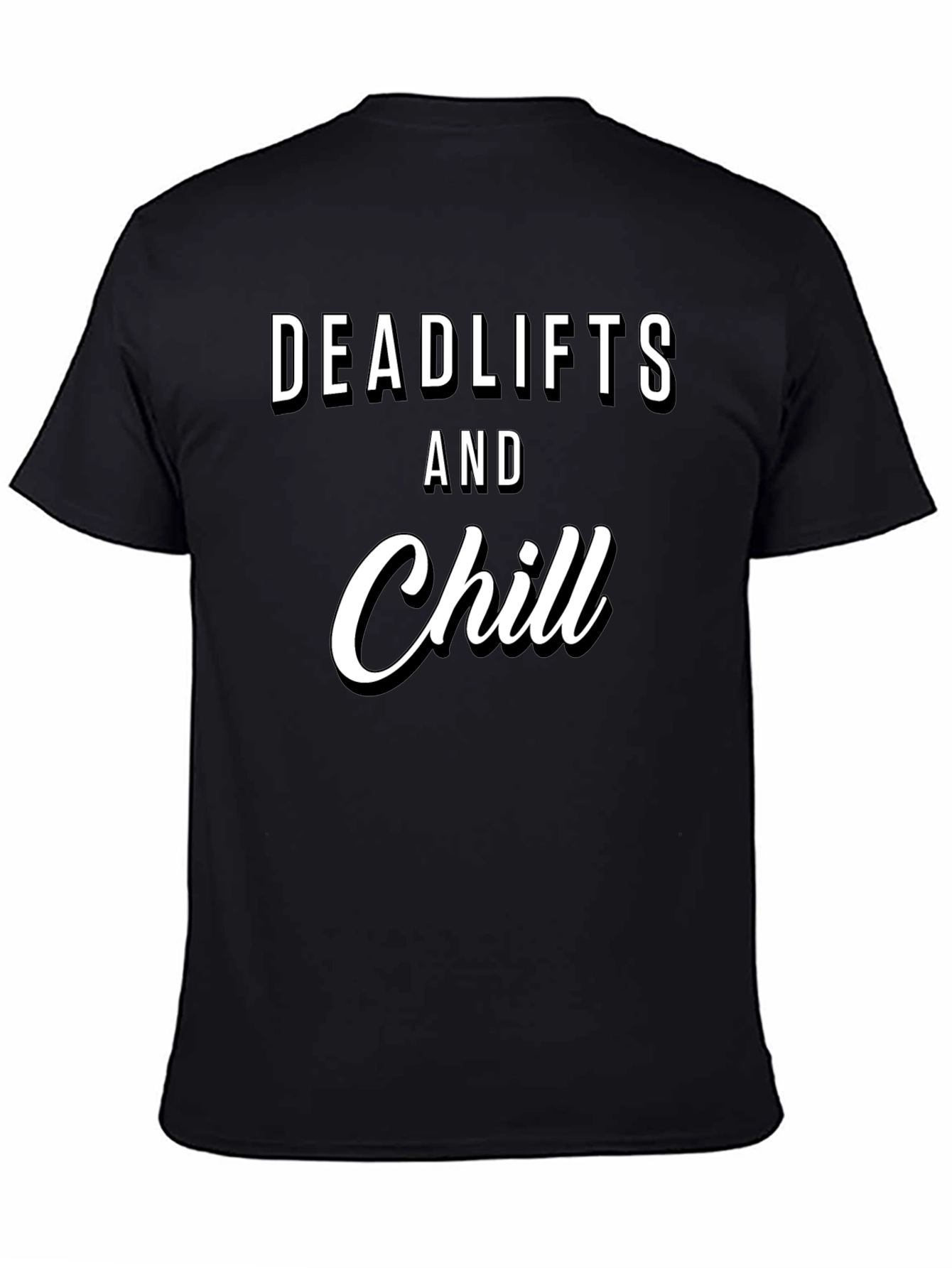 Deadlifts & Chill Black Graphic Tee
