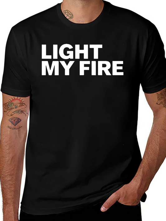 Light My Fire Graphic Tee - Classic Black Cotton T-Shirt