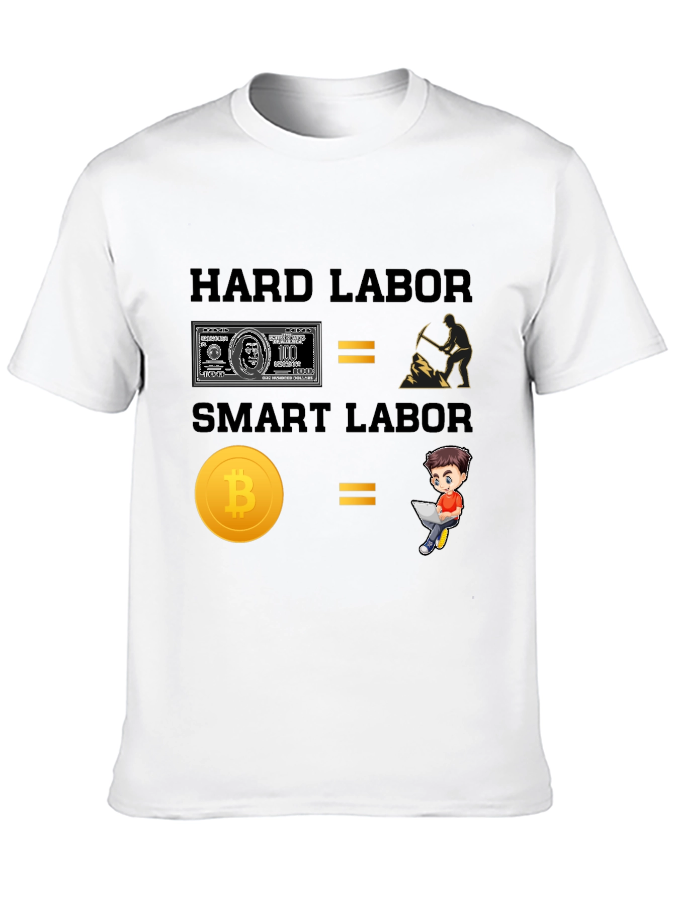 Hard Labor vs Smart Labor Bitcoin T-Shirt