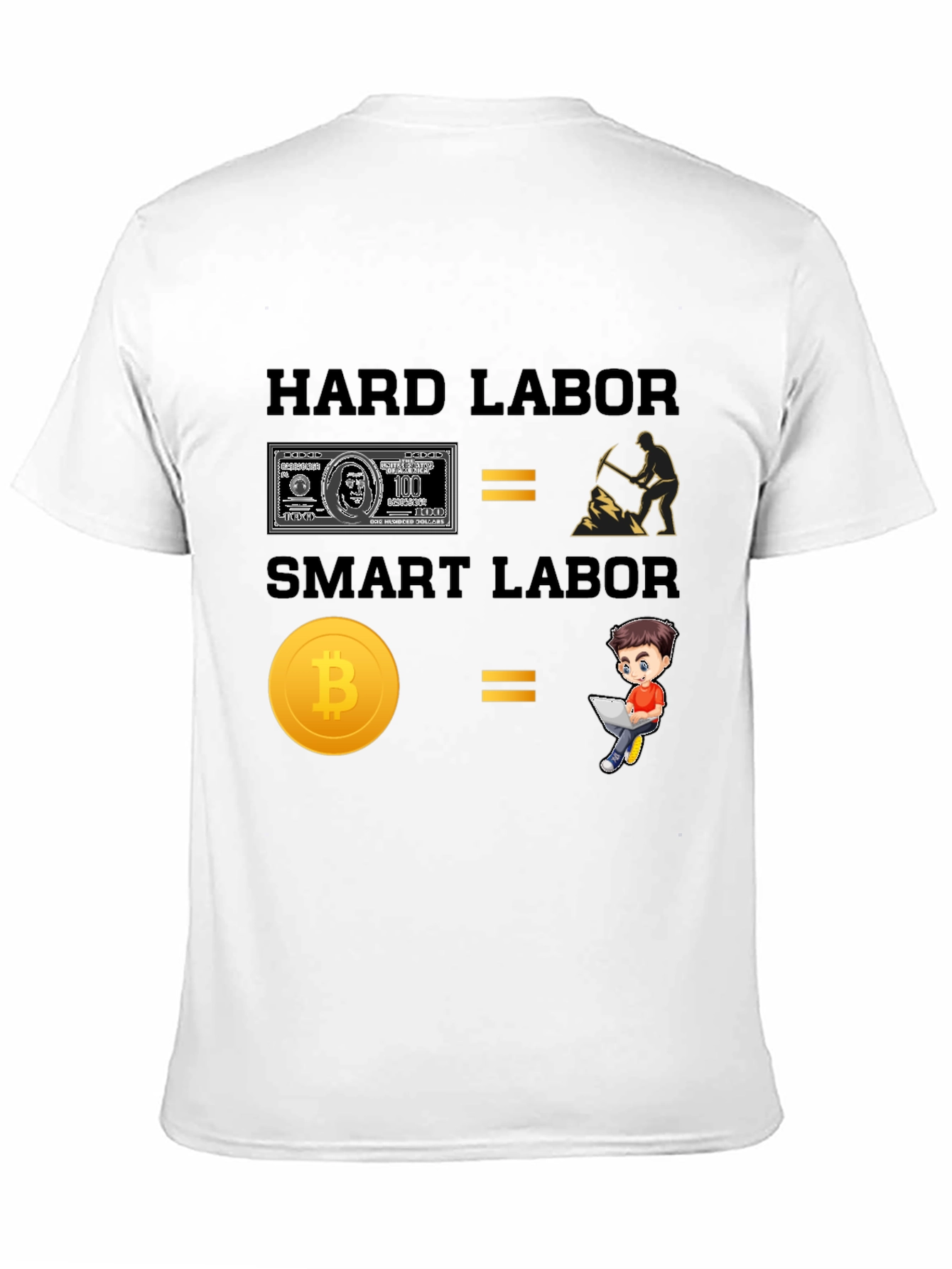 Hard Labor vs Smart Labor Bitcoin T-Shirt
