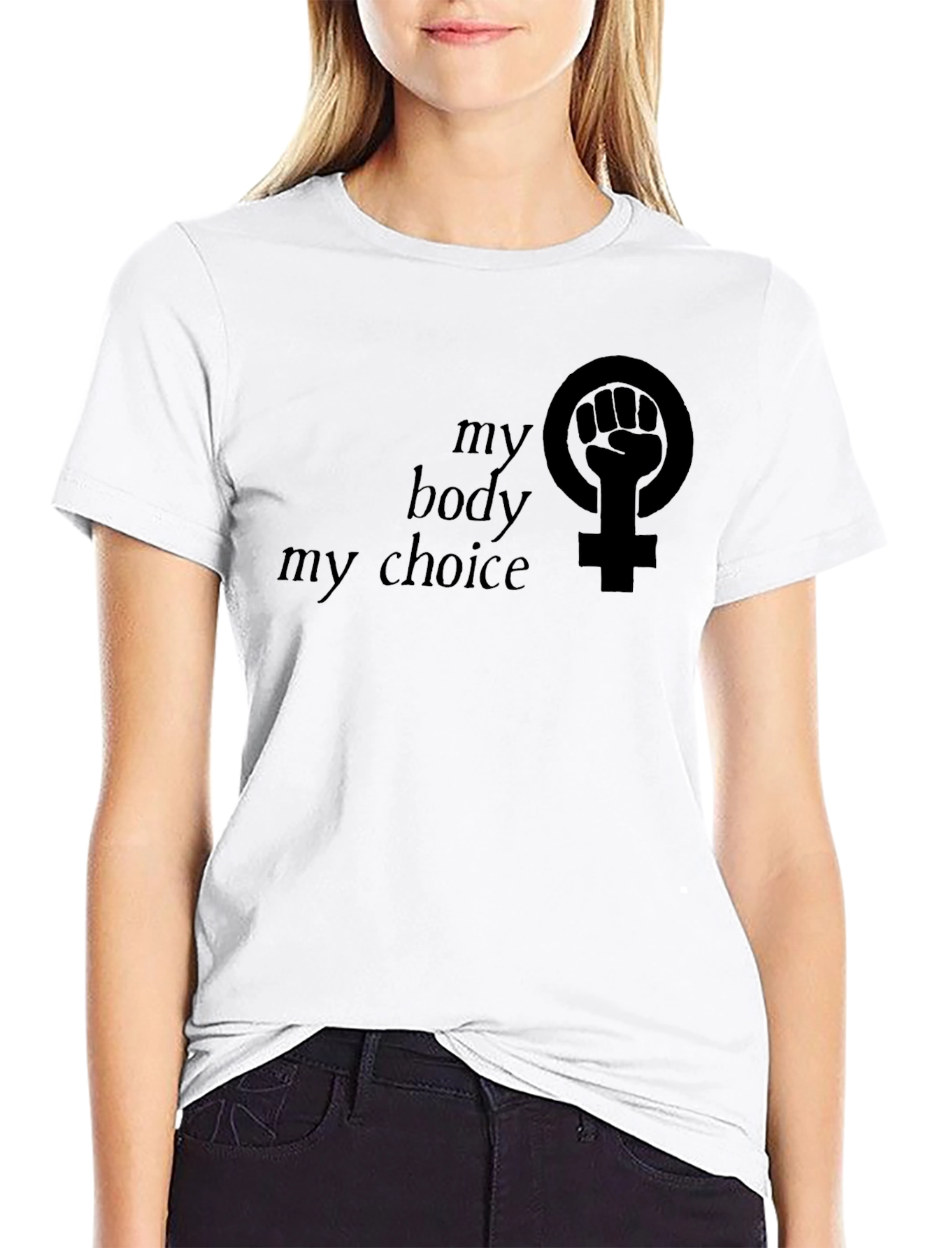 My Body My Choice Graphic T-Shirt
