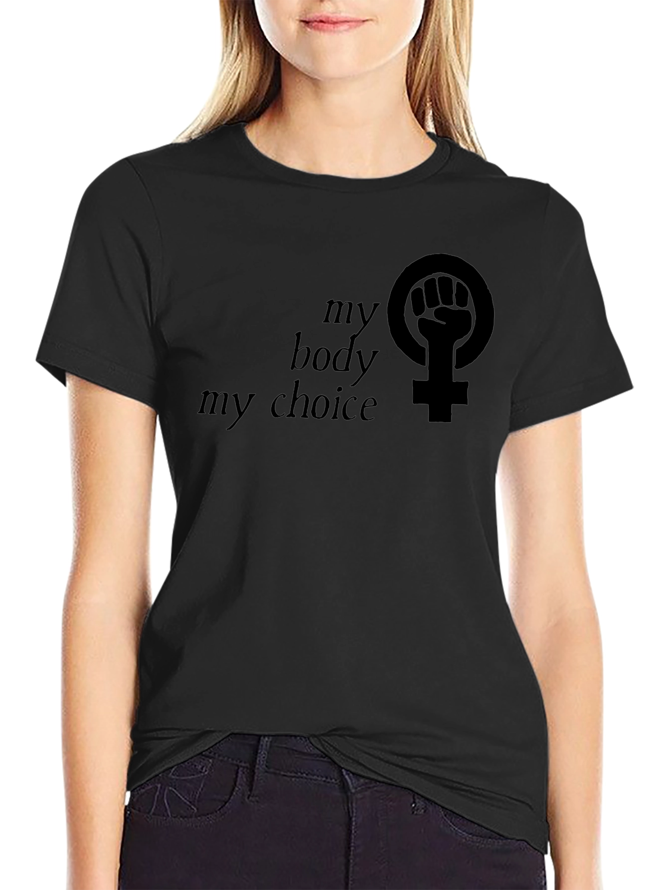 My Body My Choice Graphic T-Shirt