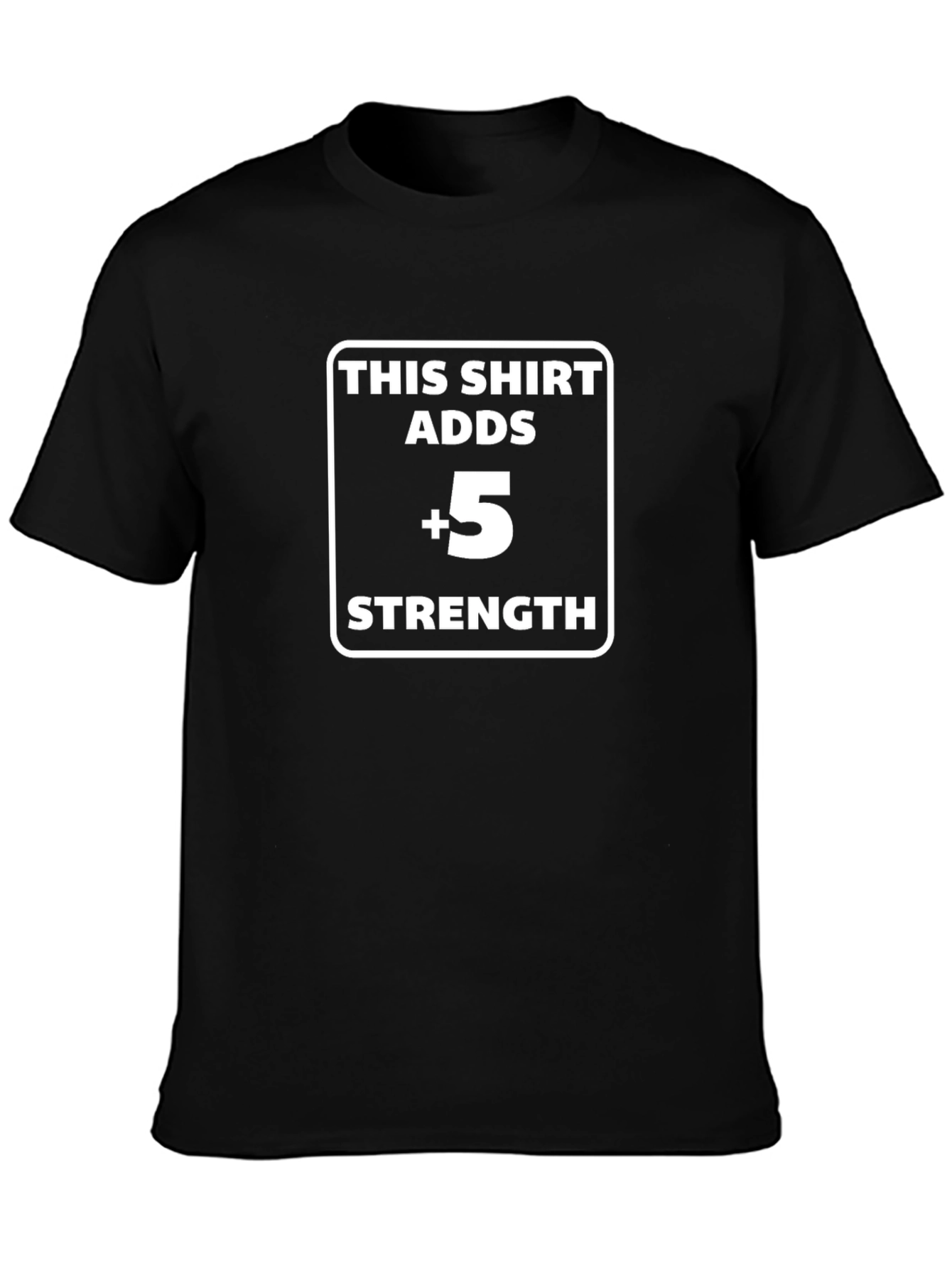 +5 Strength T-Shirt - Black Cotton Blend