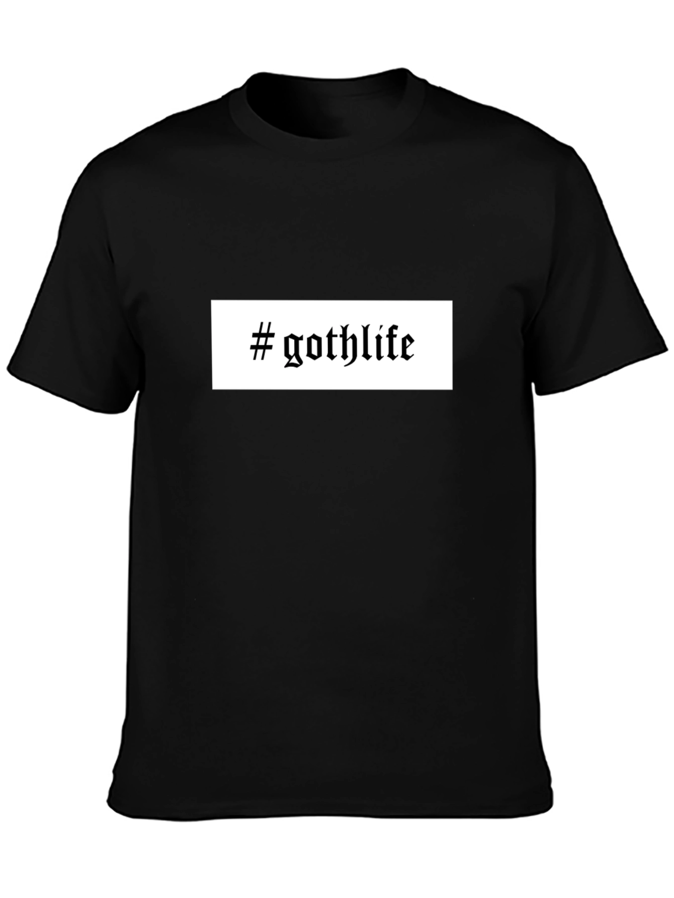 Goth Life Black T-Shirt