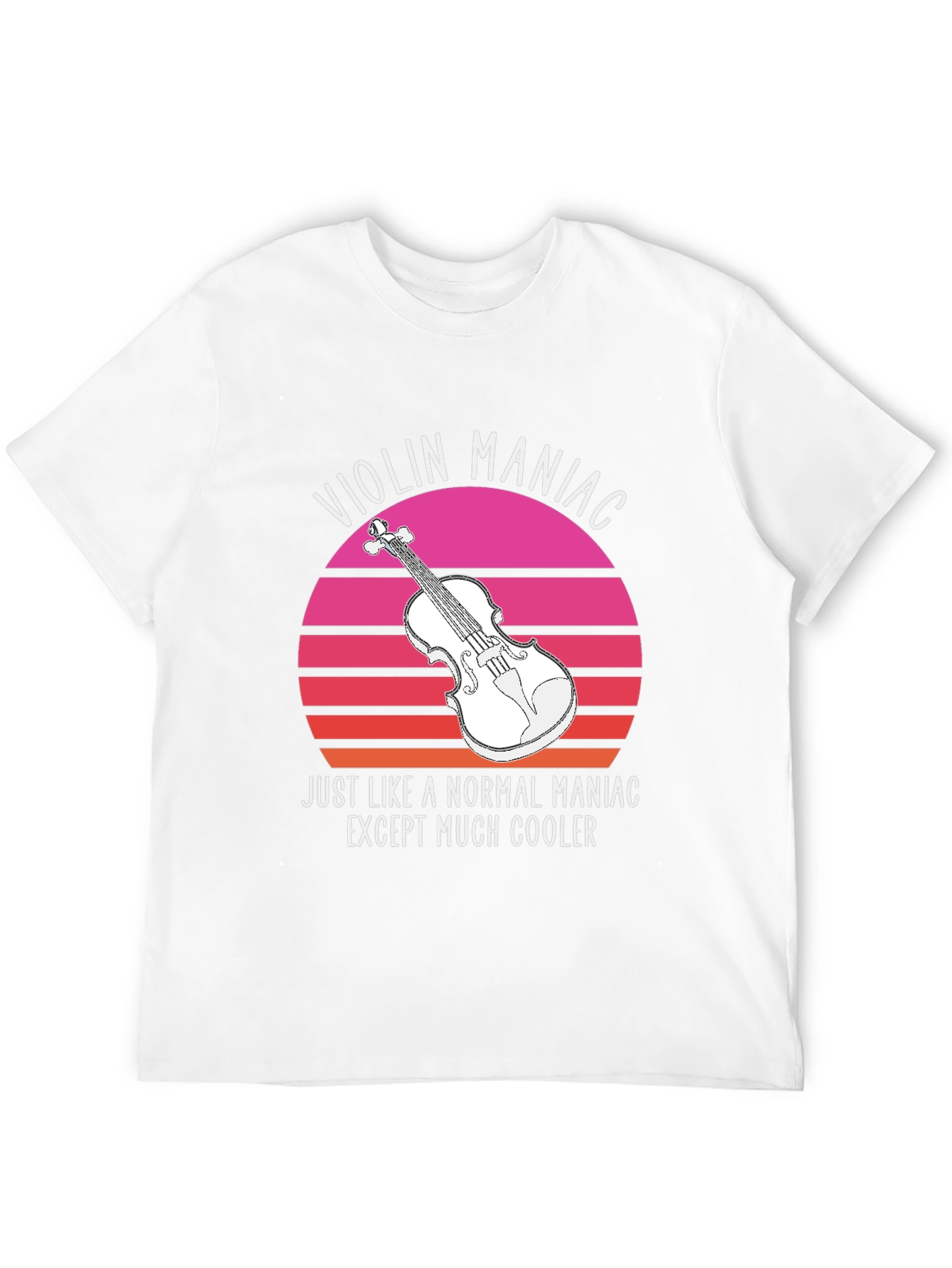 Violin Maniac T-Shirt - Cool Musician Tee